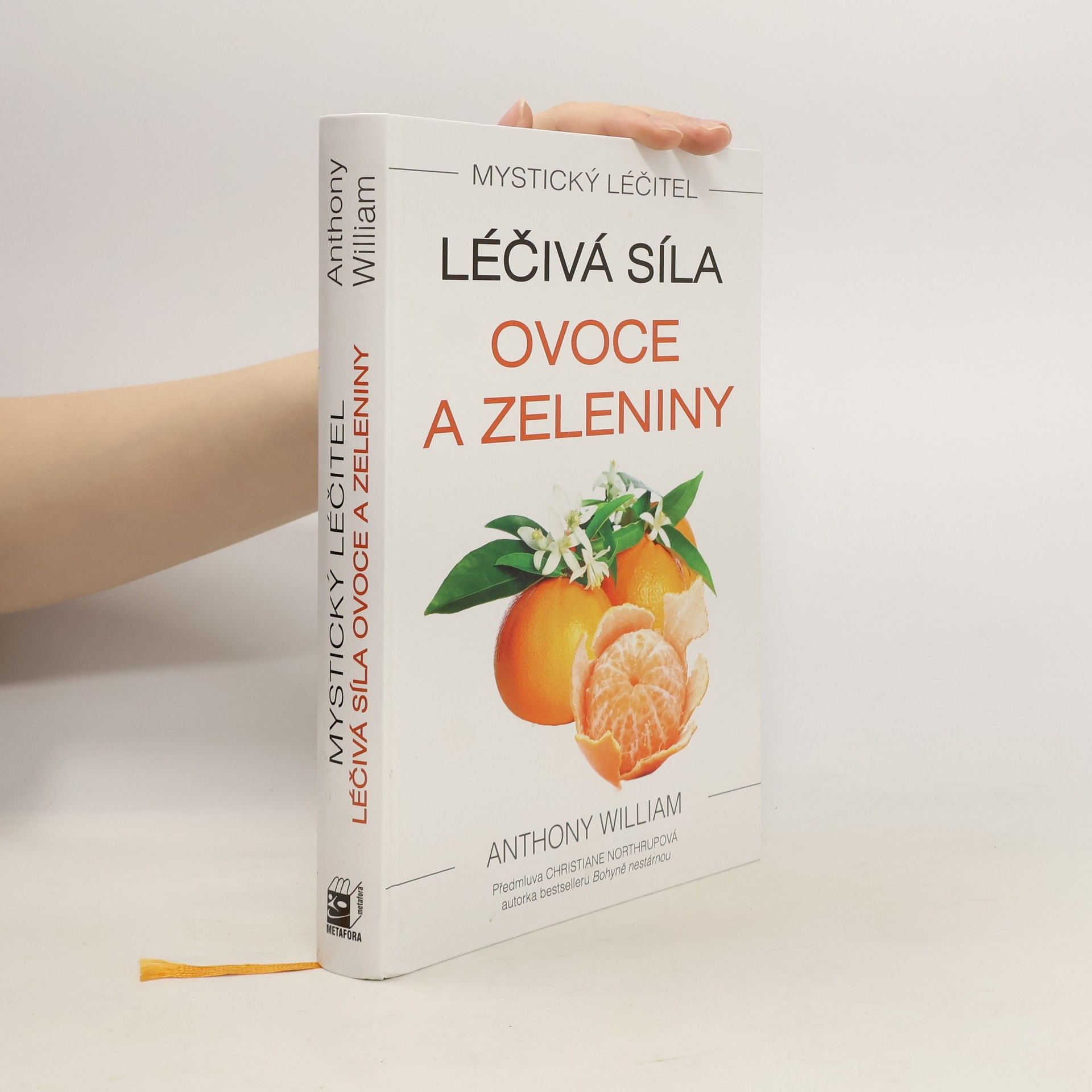 Anthony William Léčivá síla ovoce a zeleniny