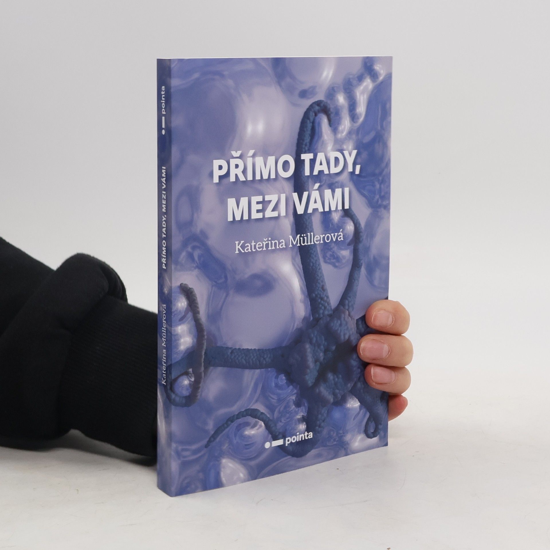 Kateřina Müllerová Přímo tady, mezi vámi