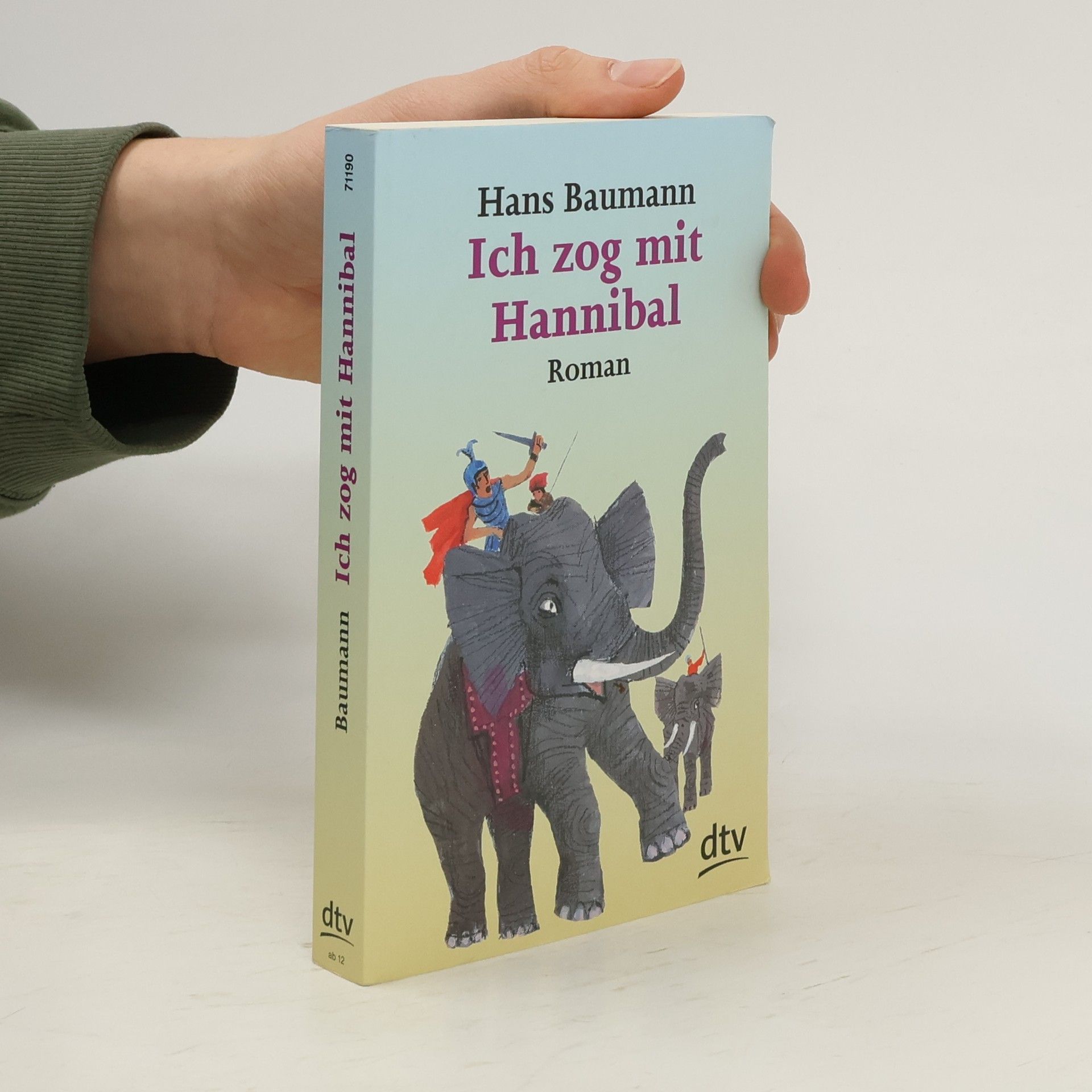 Hans D. Baumann Ich zog mit Hannibal