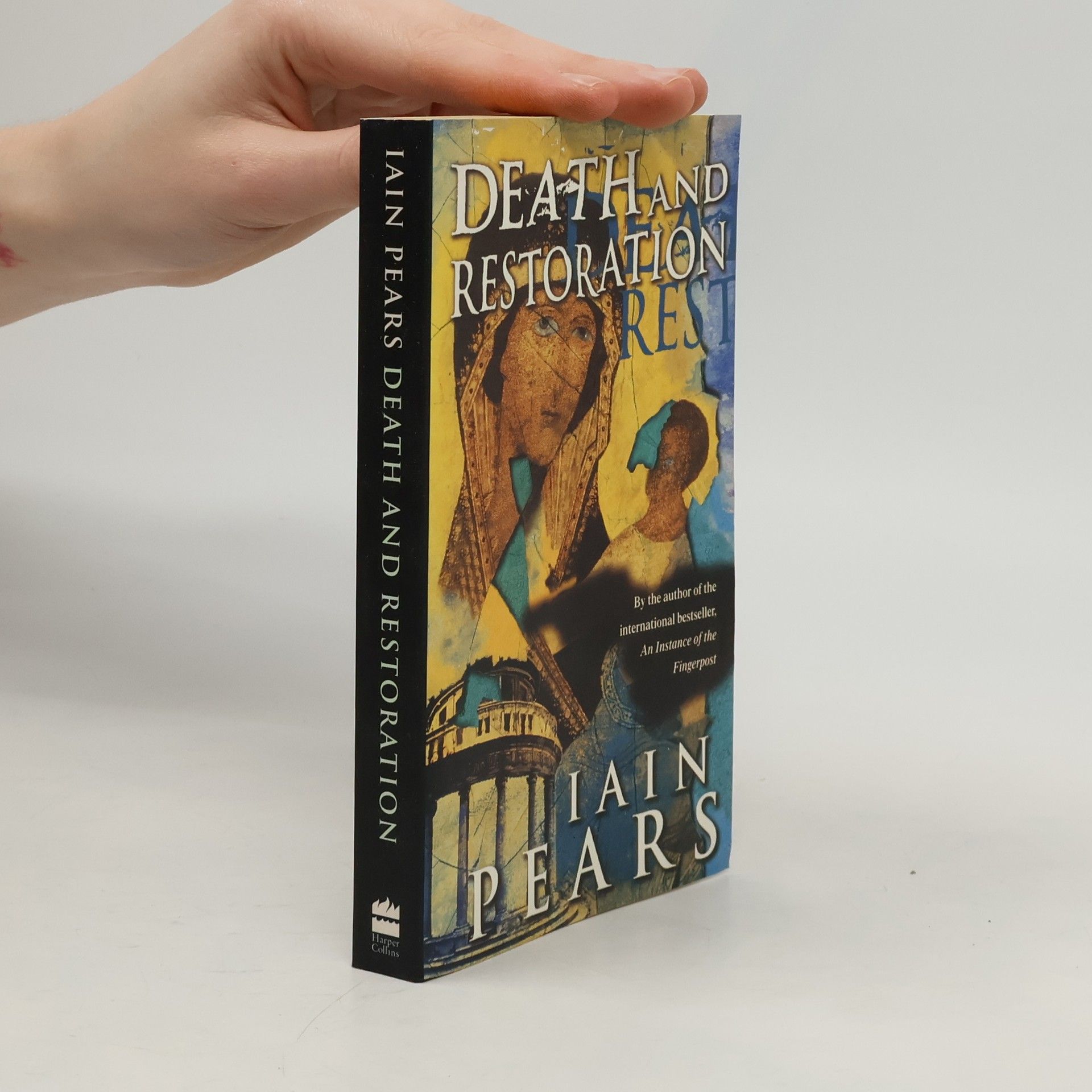 Iain Pears Death and Restoration