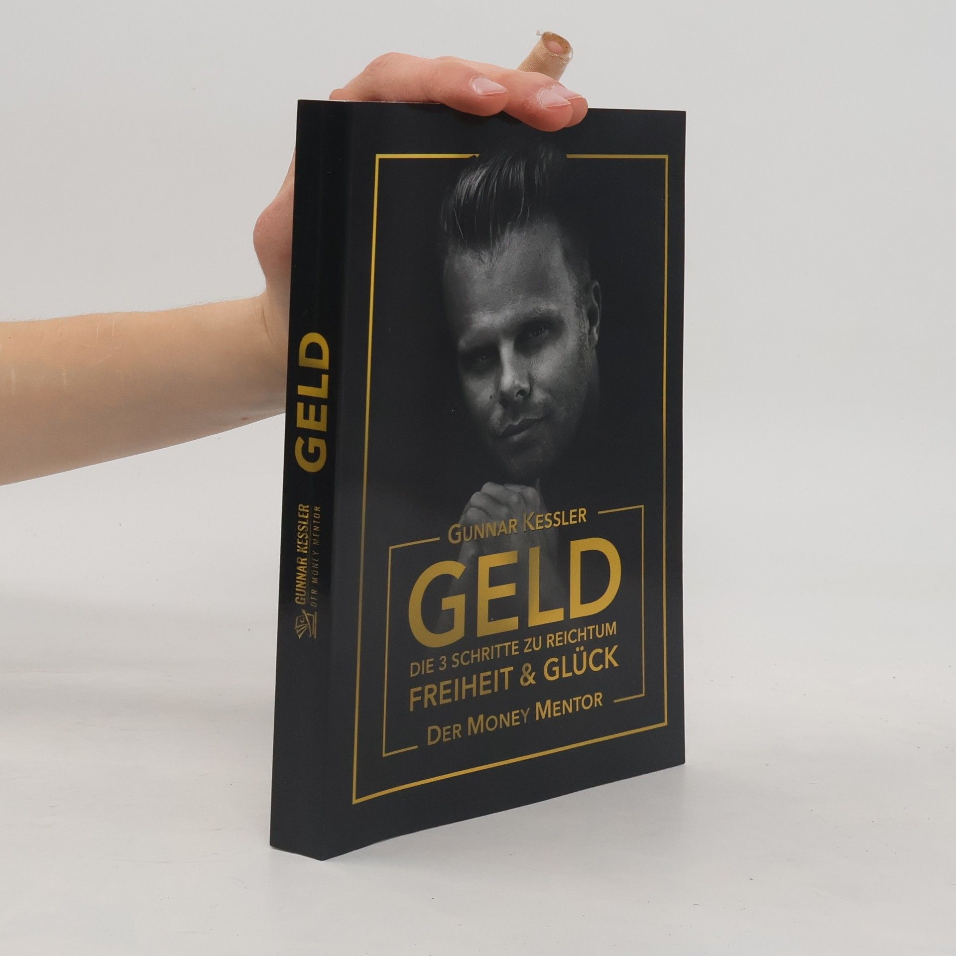 Geld. Die 3 Schritte zu reichtum Freiheit & Glück