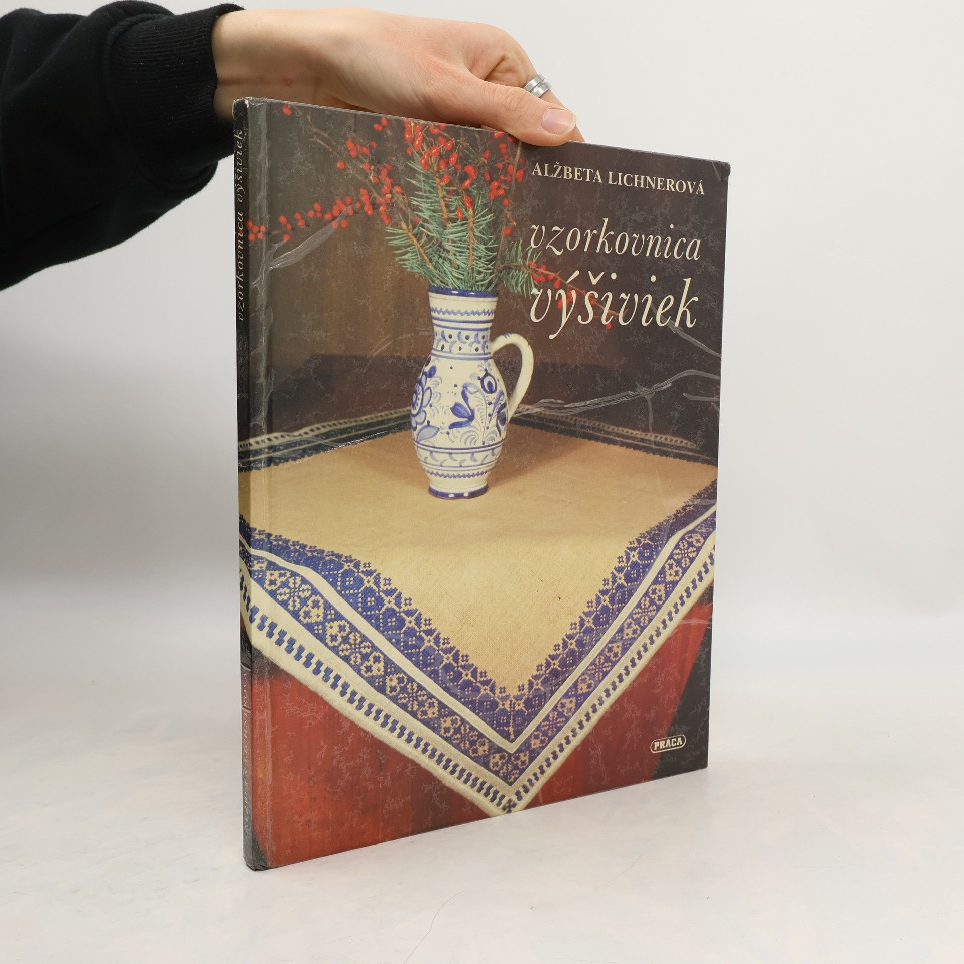 Alžbeta Lichnerová Vzorkovnica výšiviek