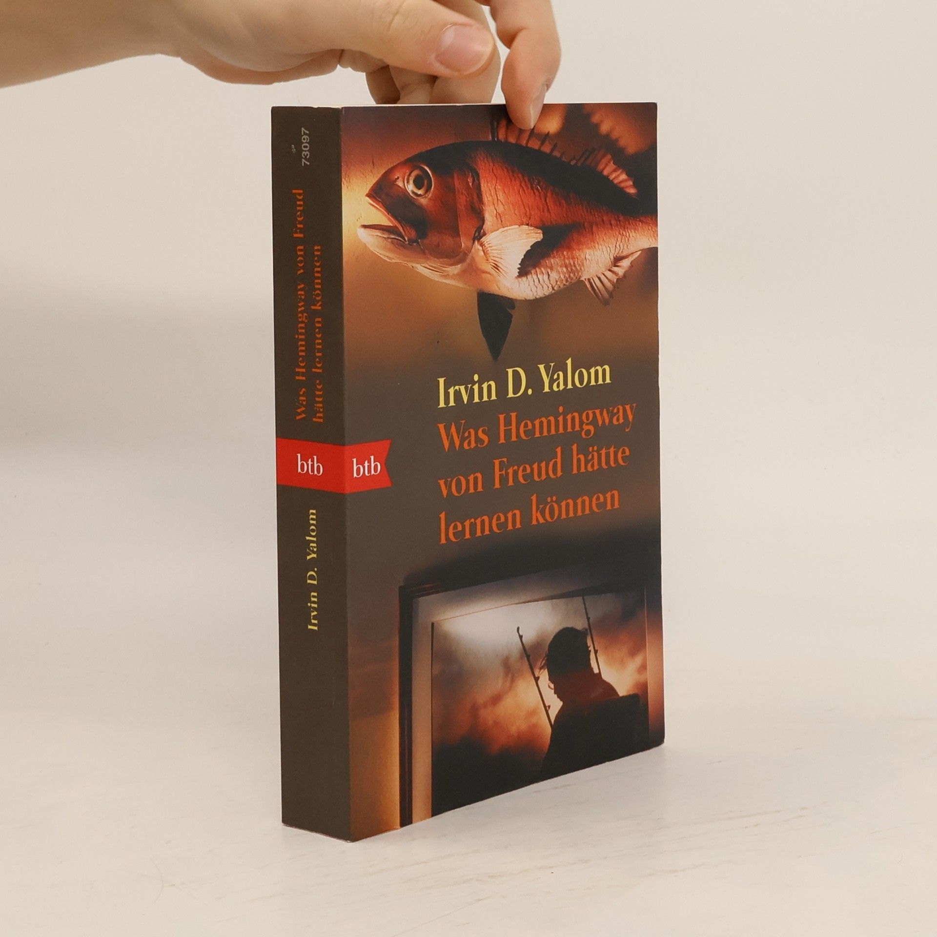 Irvin D. Yalom Was Hemingway von Freud hätte lernen können