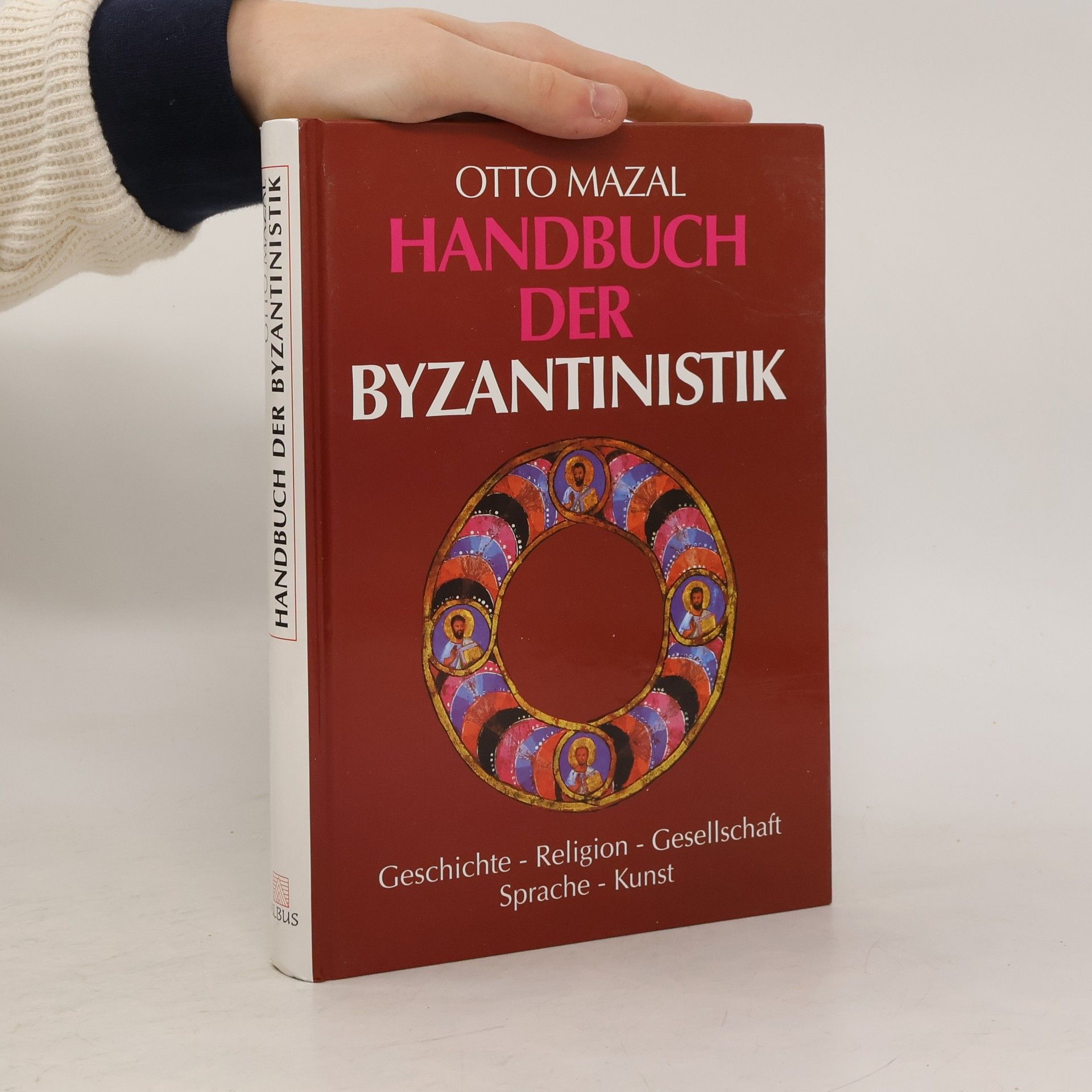 Otto Mazal Handbuch der Byzantinistik
