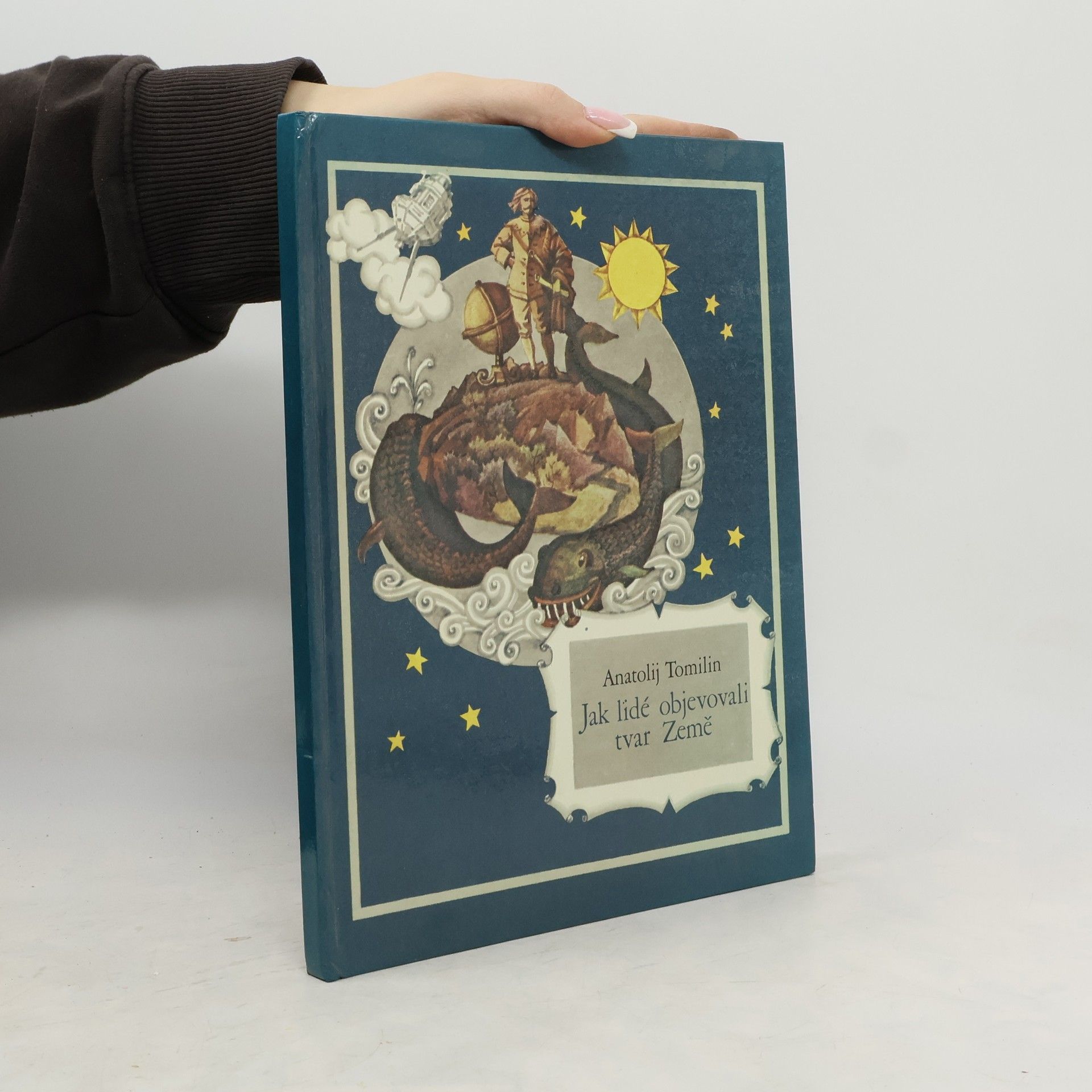 Anatolij Tomilin Jak lidé objevili tvar Země