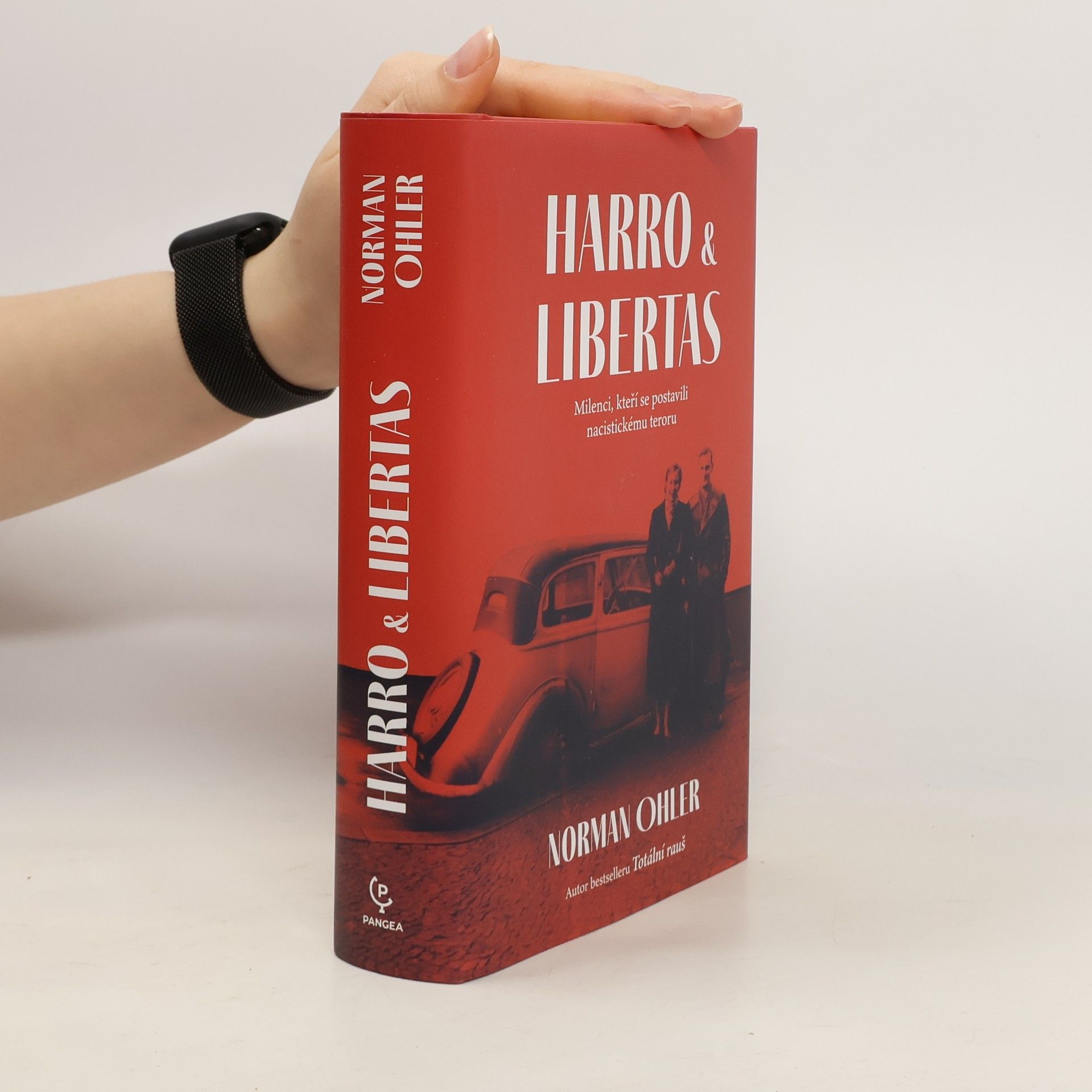 Norman Ohler Harro & Libertas : příběh lásky a vzdoru