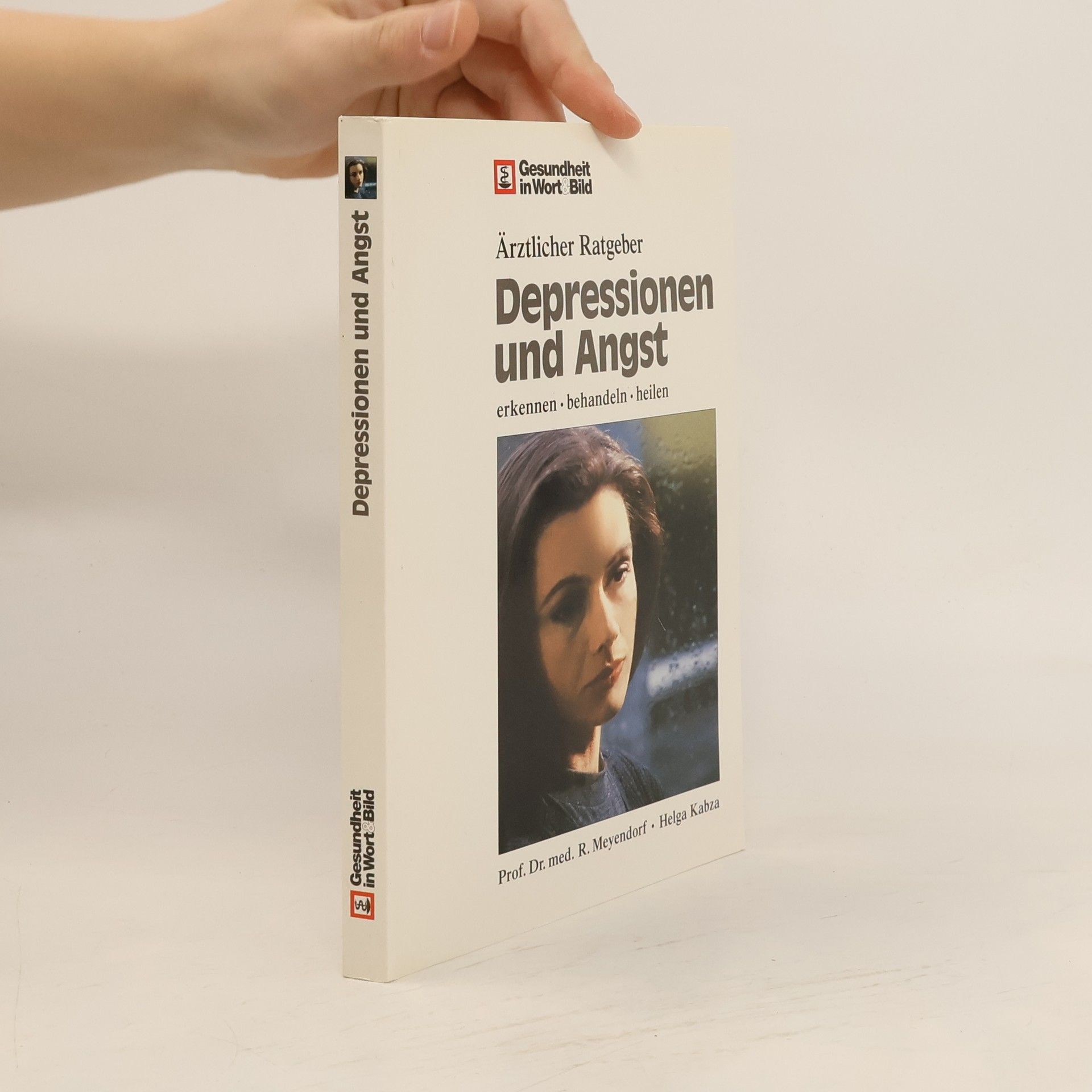 Helga Kabza Ärztlicher Ratgeber Depressionen und Angst