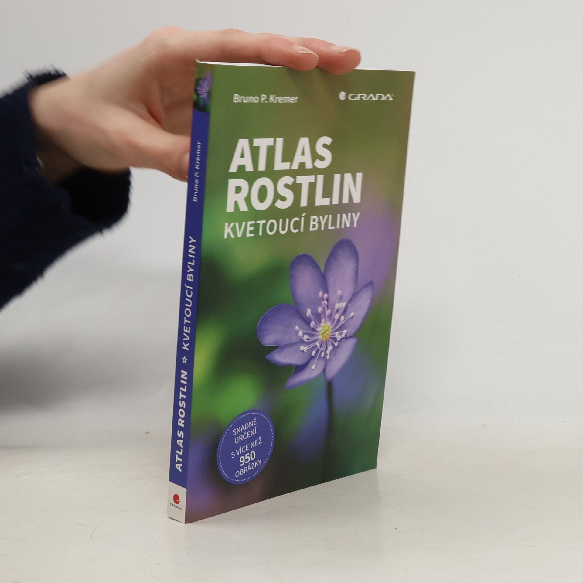 Bruno Kremer Atlas rostlin : kvetoucí byliny