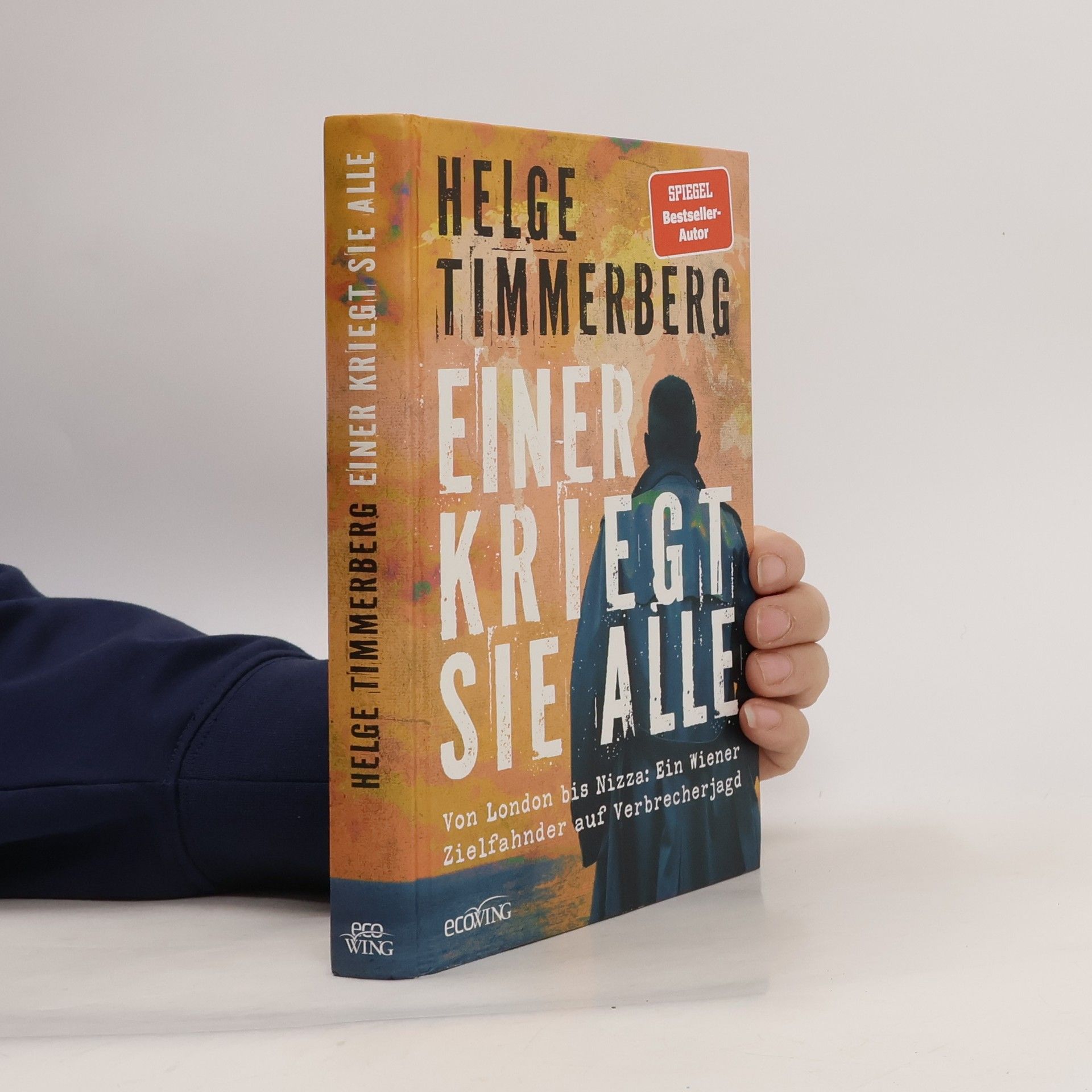 Helge Timmerberg Einer kriegt sie alle