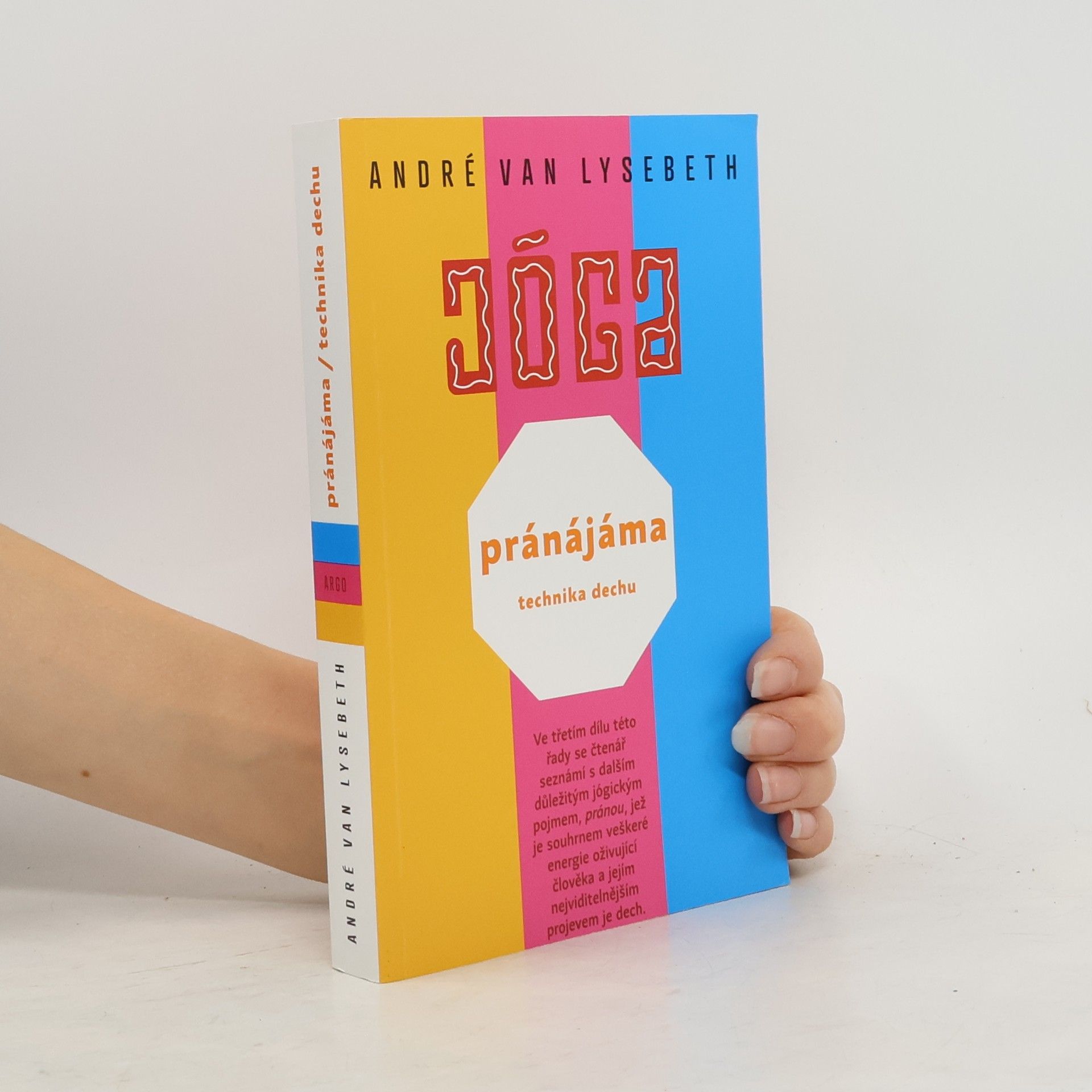 Jóga - Pránájáma : technika dechu