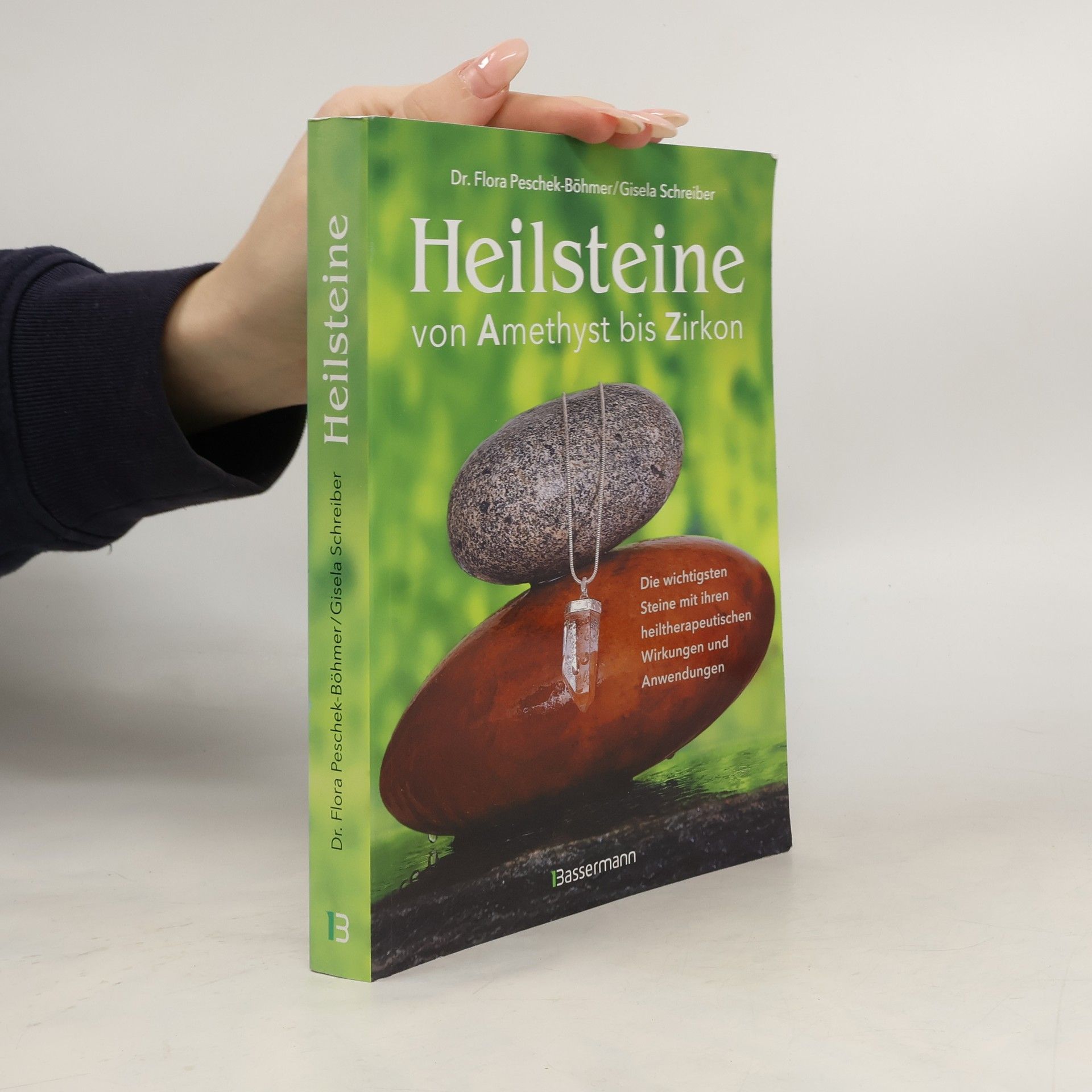 Flora Peschek Böhmer Heilsteine