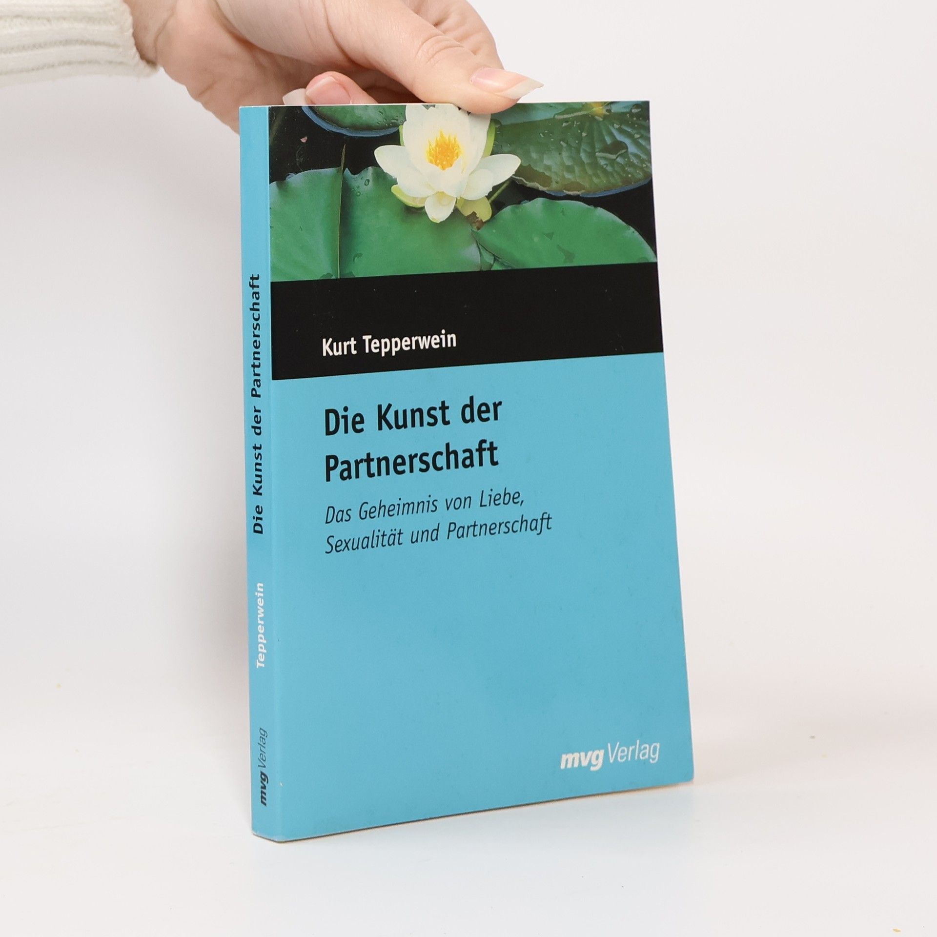 Kurt Tepperwein Die Kunst der Partnerschaft