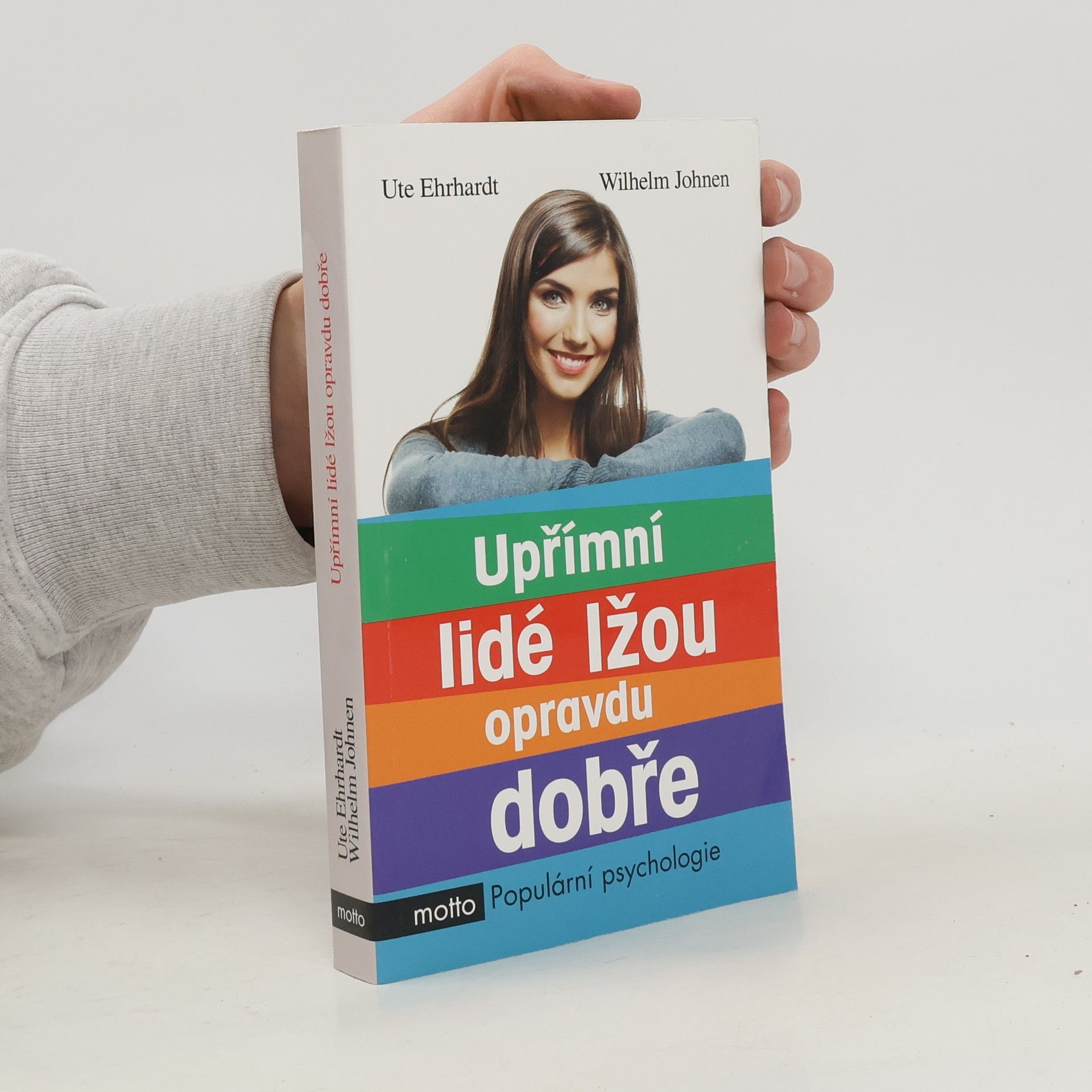 Upřímní lidé lžou opravdu dobře: pravda nám vždy neprospěje