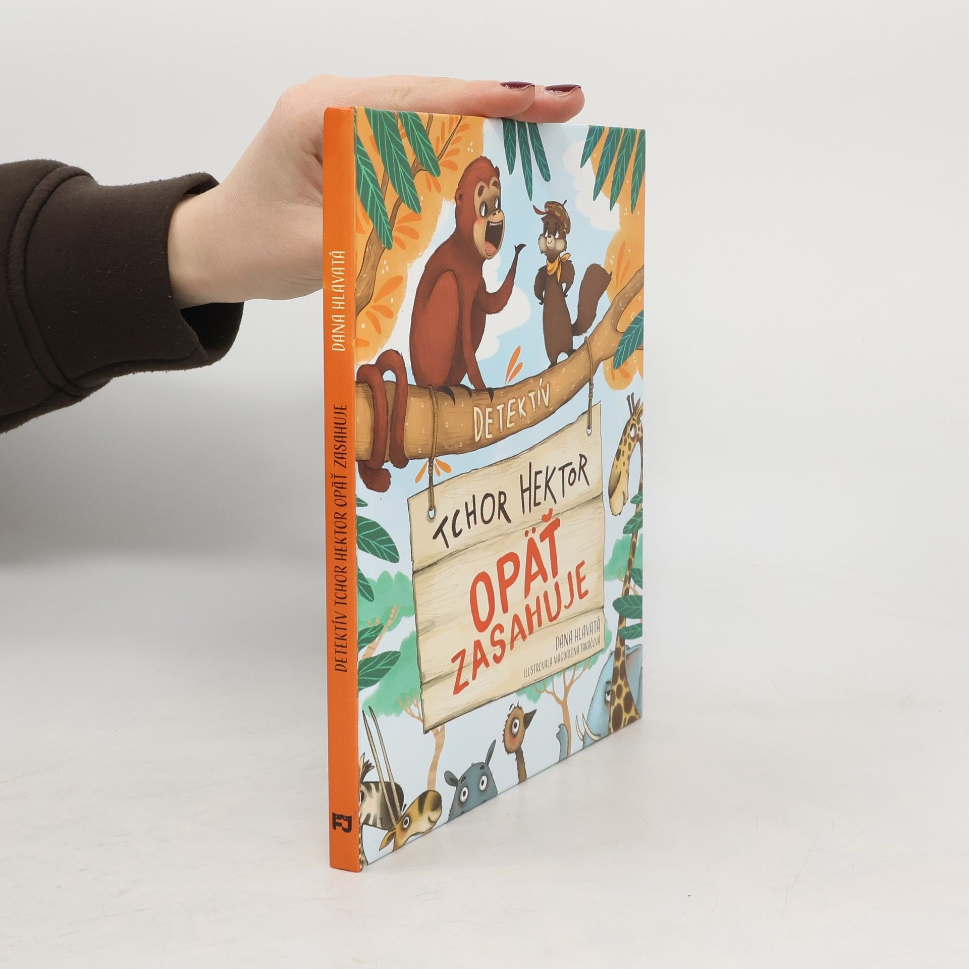 Dana Hlavatá Detektív tchor Hektor opäť zasahuje