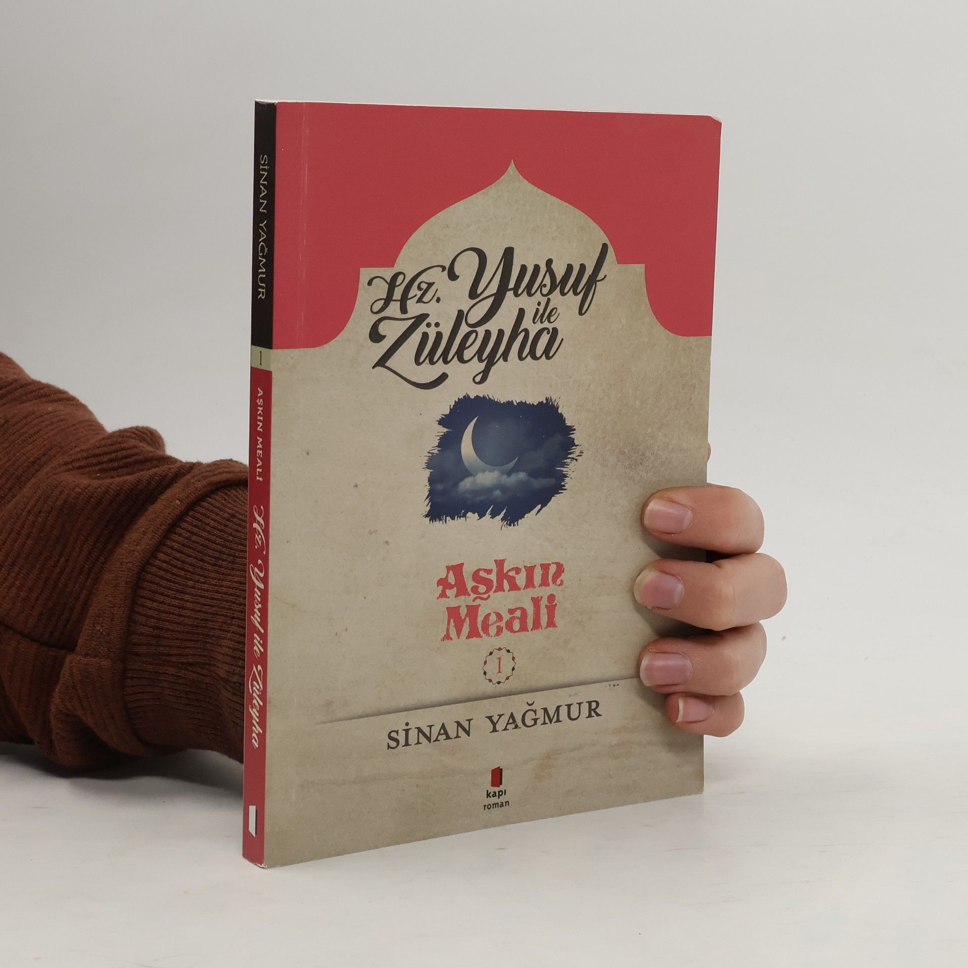 Aşkın Meali - 1: Hz. Yusuf ile Züleyha