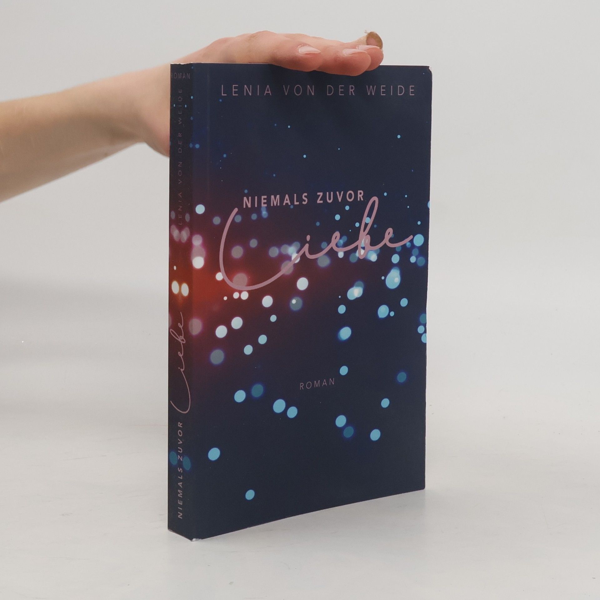 Lenia Von der Weide Niemals zuvor Liebe