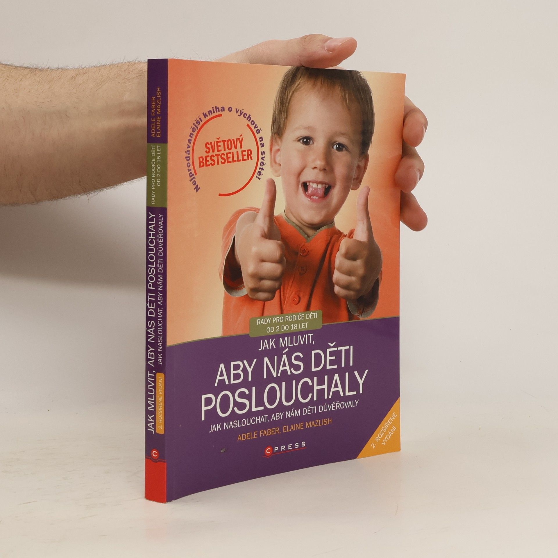 Adele Faber Jak mluvit, aby nás děti poslouchaly, jak naslouchat, aby nám děti důvěřovaly