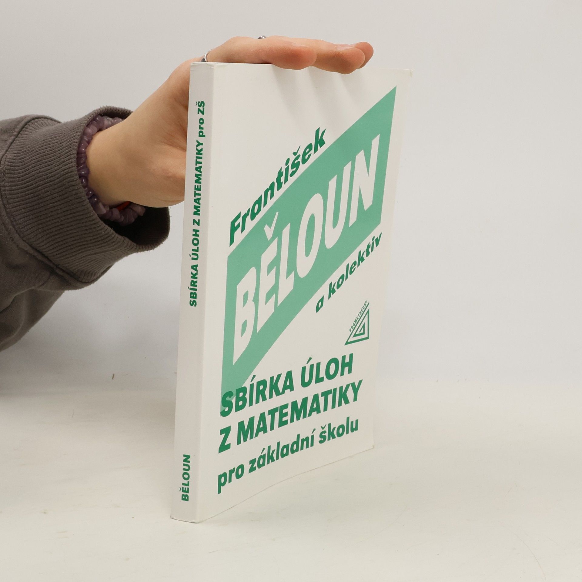 František Běloun Sbírka úloh z matematiky pro základní školu