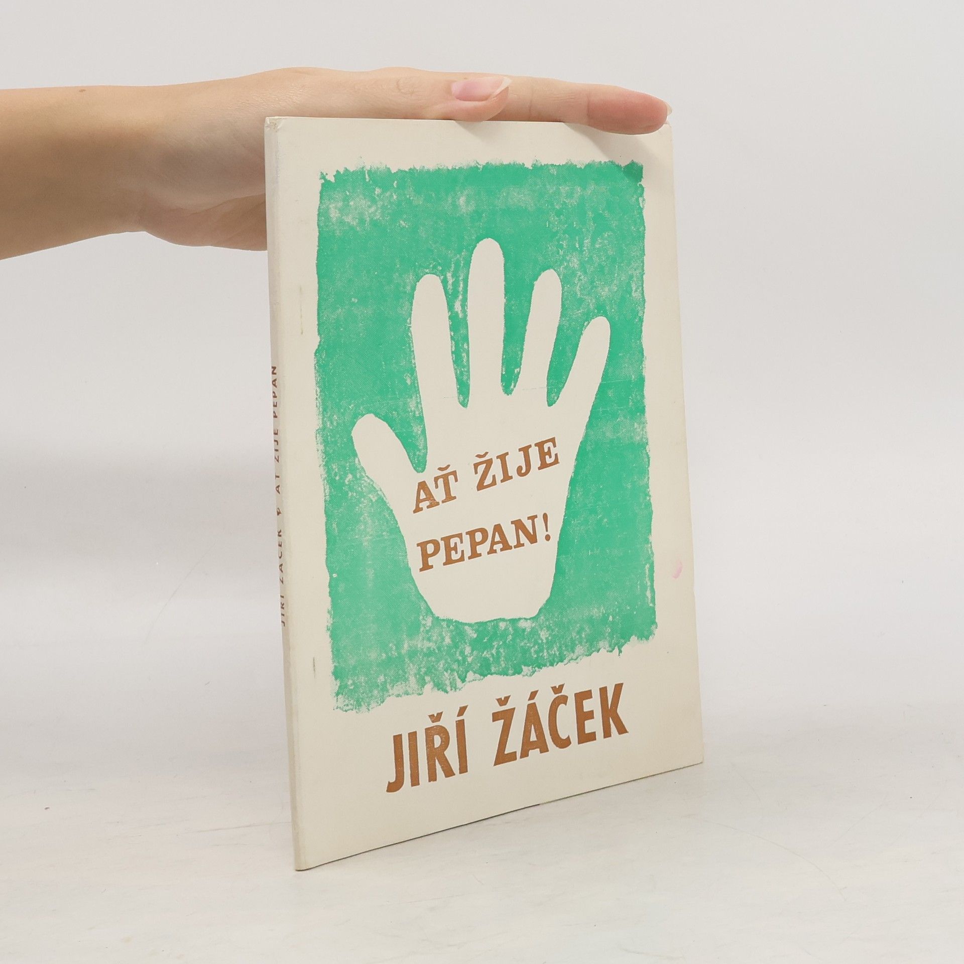 Jiří Žáček Ať žije Pepan! : večerníčky z doby kamenné (číslovaný výtisk)