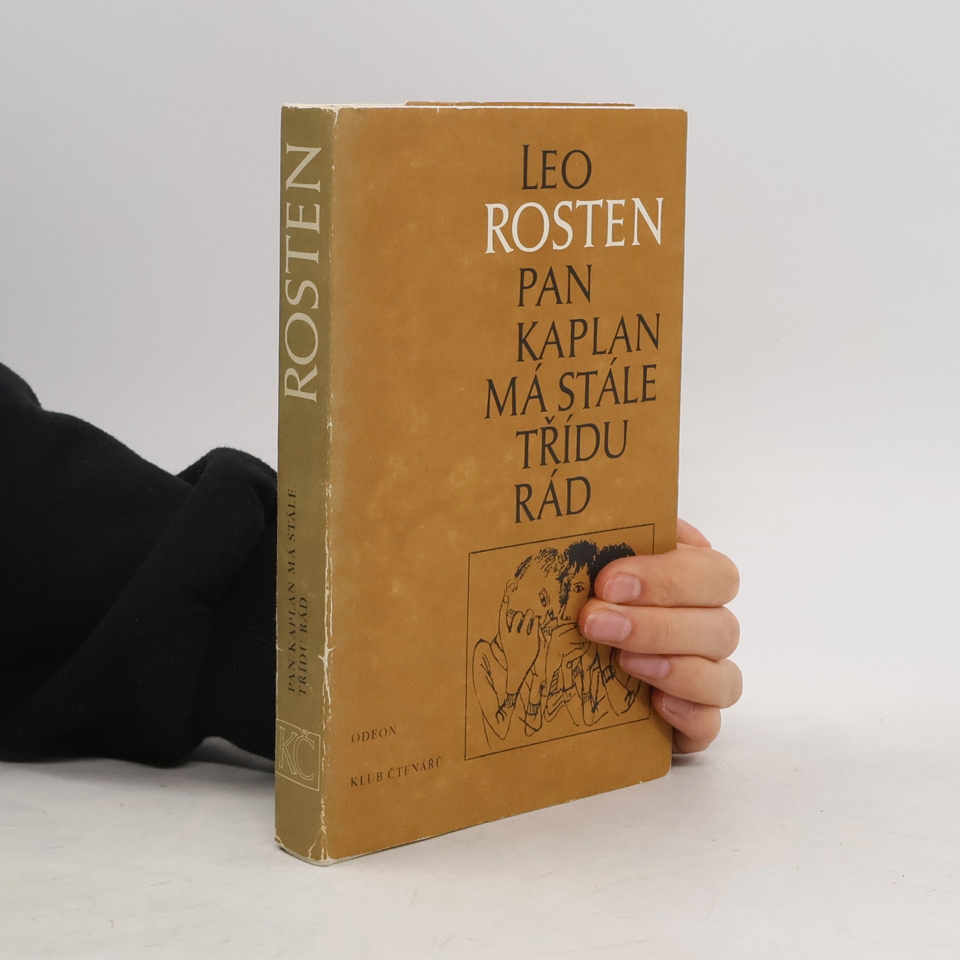 Leo Rosten Pan Kaplan má stále třídu rád