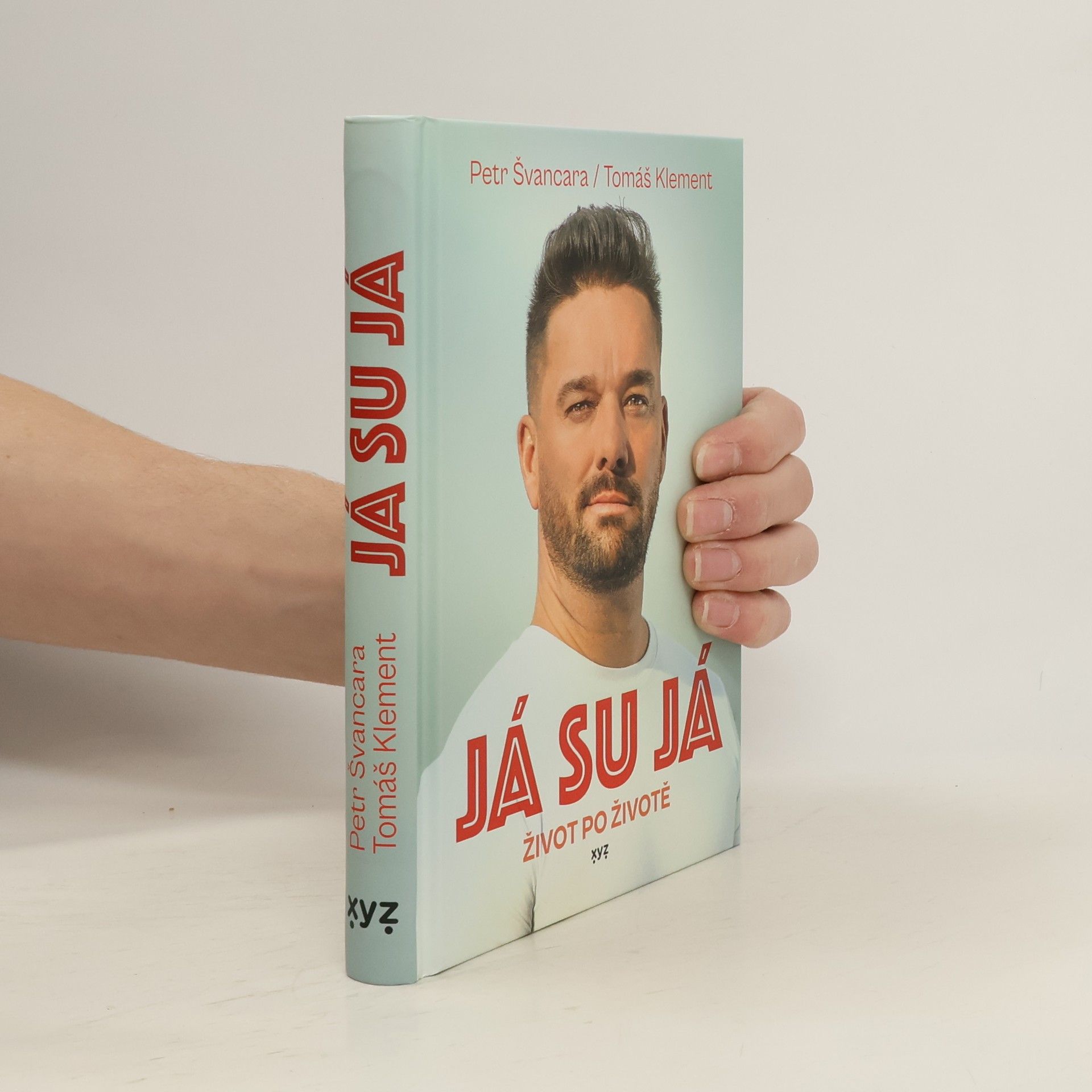 Petr Švancara Já su já : život po životě