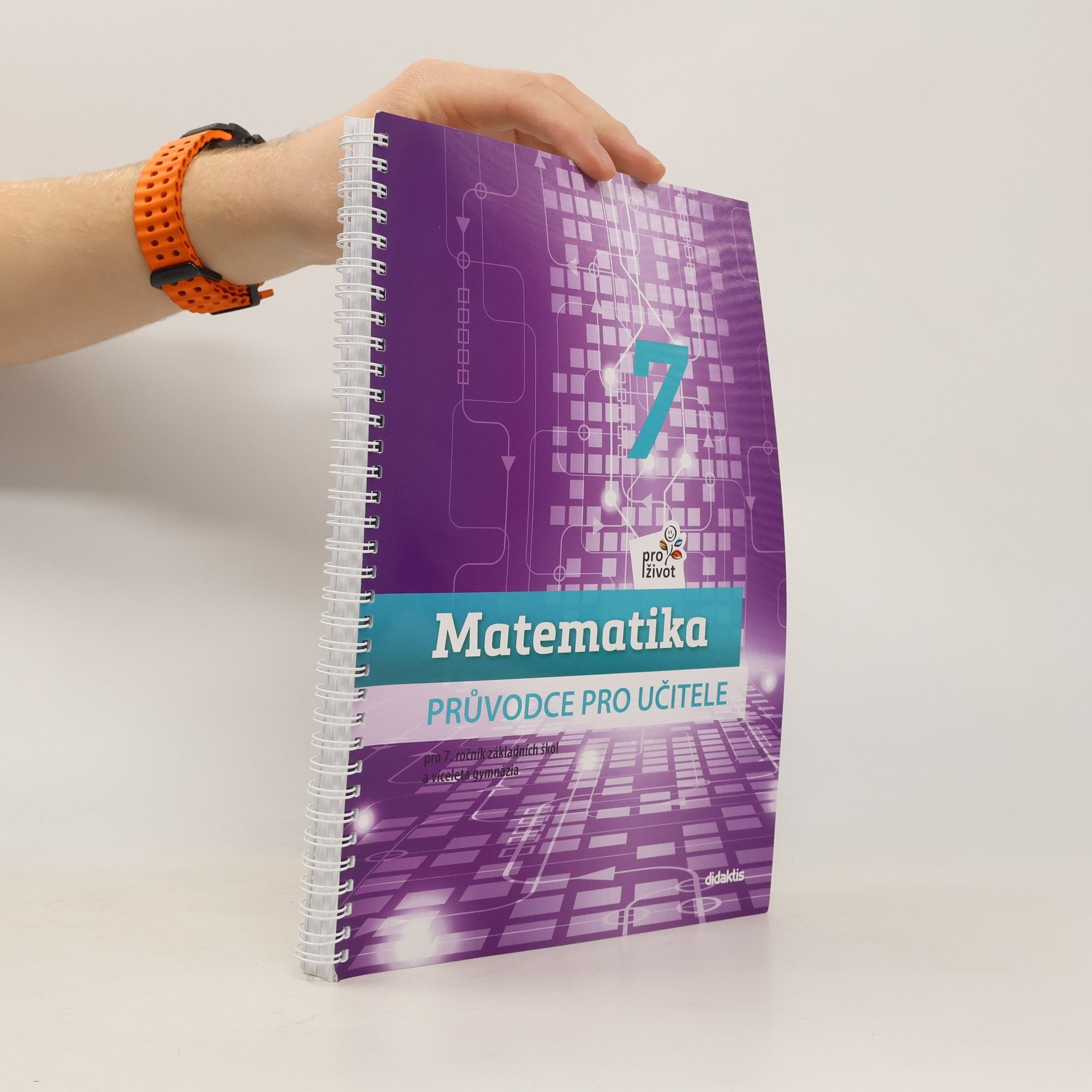 Kateřina Weidingerová Matematika pro život 7. Průvodce pro učitele