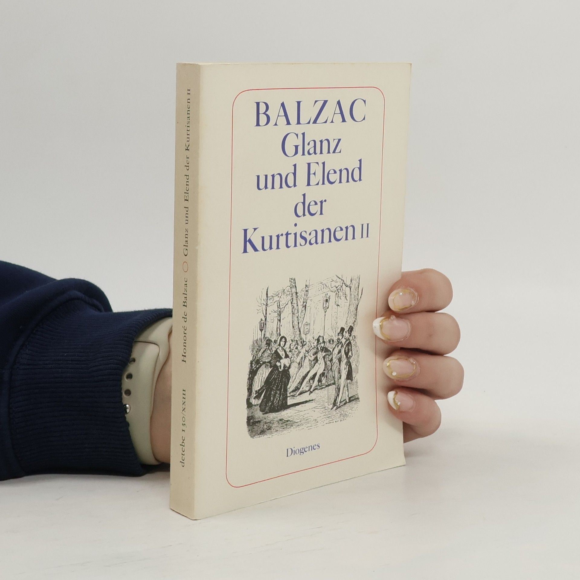 Honoré de Balzac Glanz und Elend der Kurtisanen II