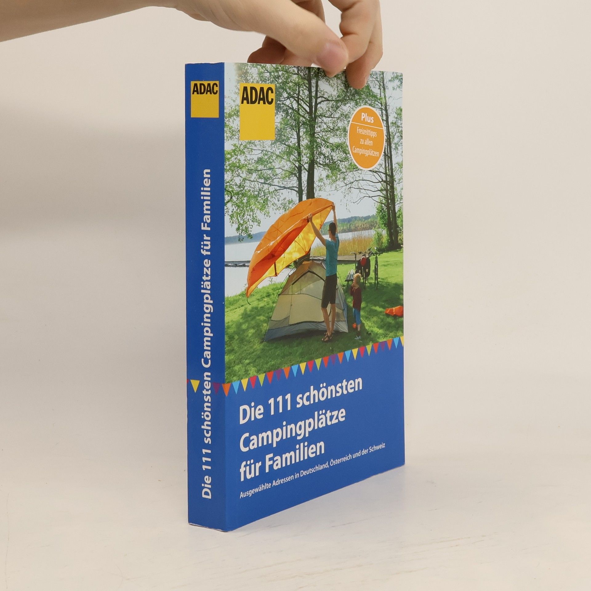 Simon P. Hecht Die 111 schönsten Campingplätze für Familien