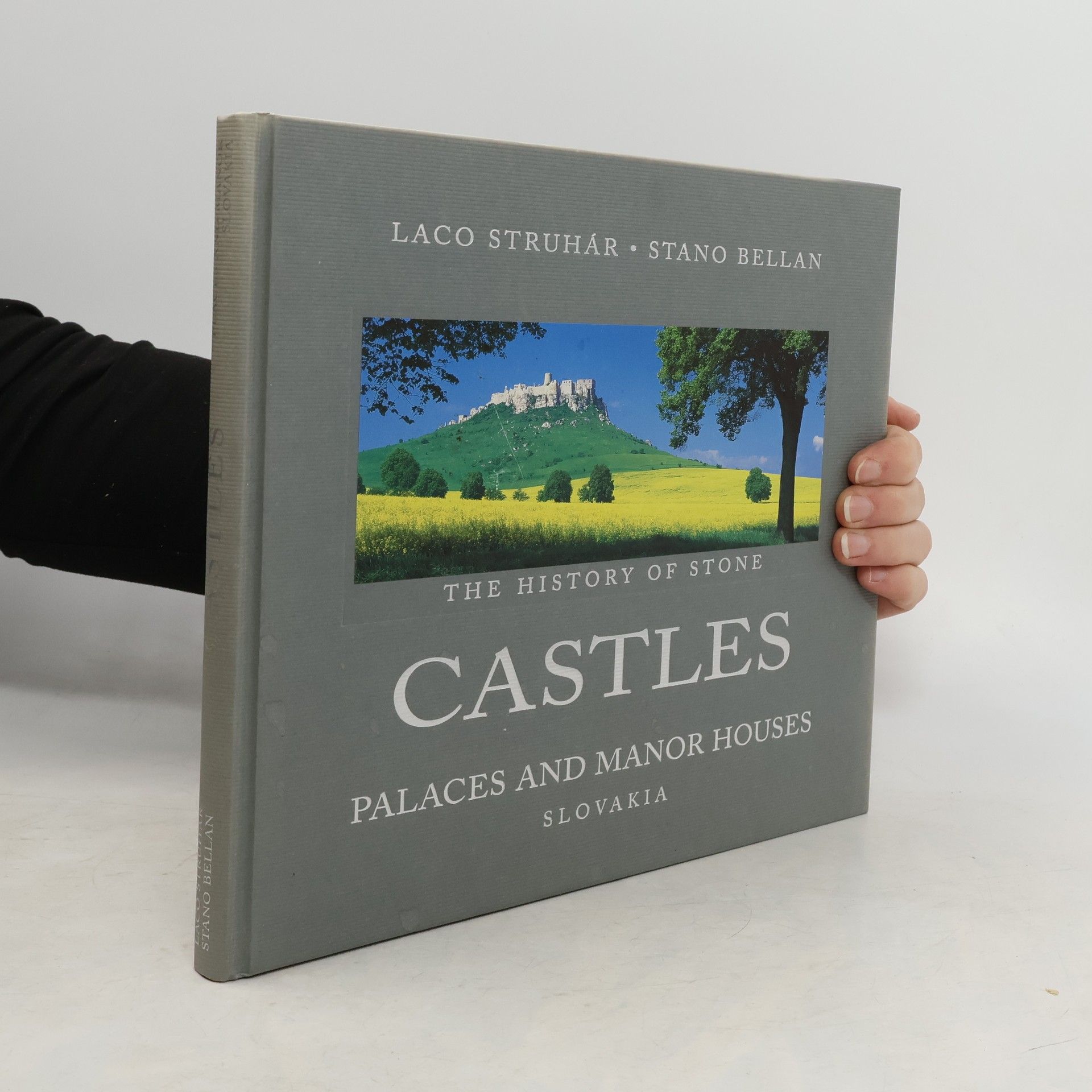 Laco Struhár The History of Stone Castles