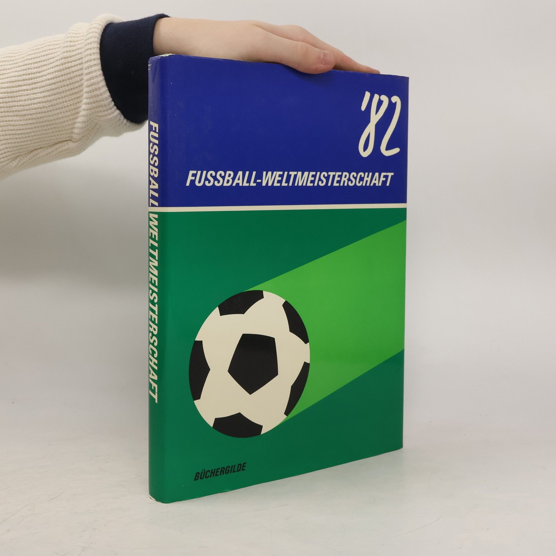 Kolektiv autorů Fußball-Weltmeisterschaft '82