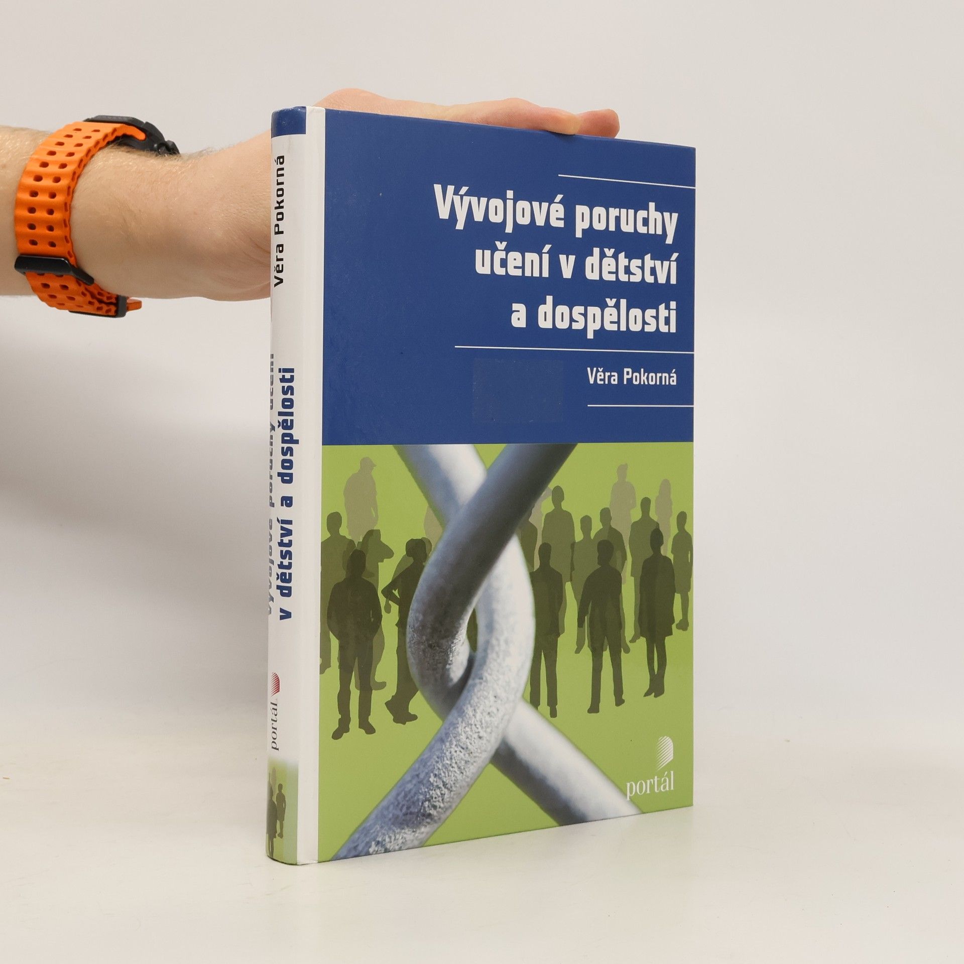 Věra Pokorná Vývojové poruchy učení v dětství a v dospělosti