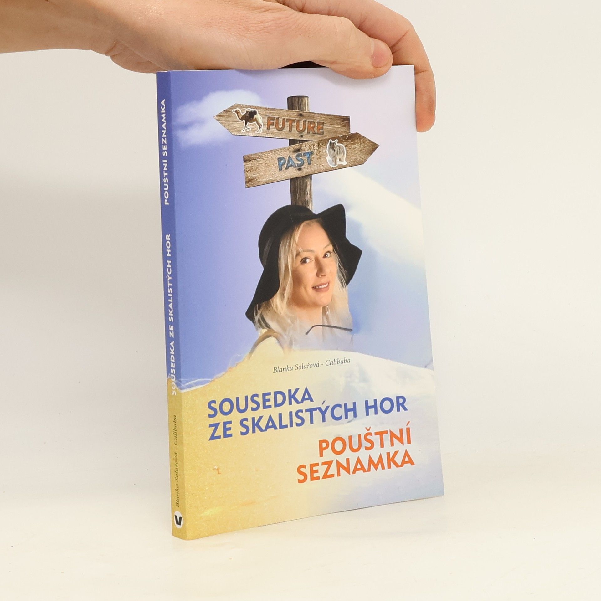 Blanka Solařová Calibaba Sousedka ze Skalistých hor. Pouštní seznamka