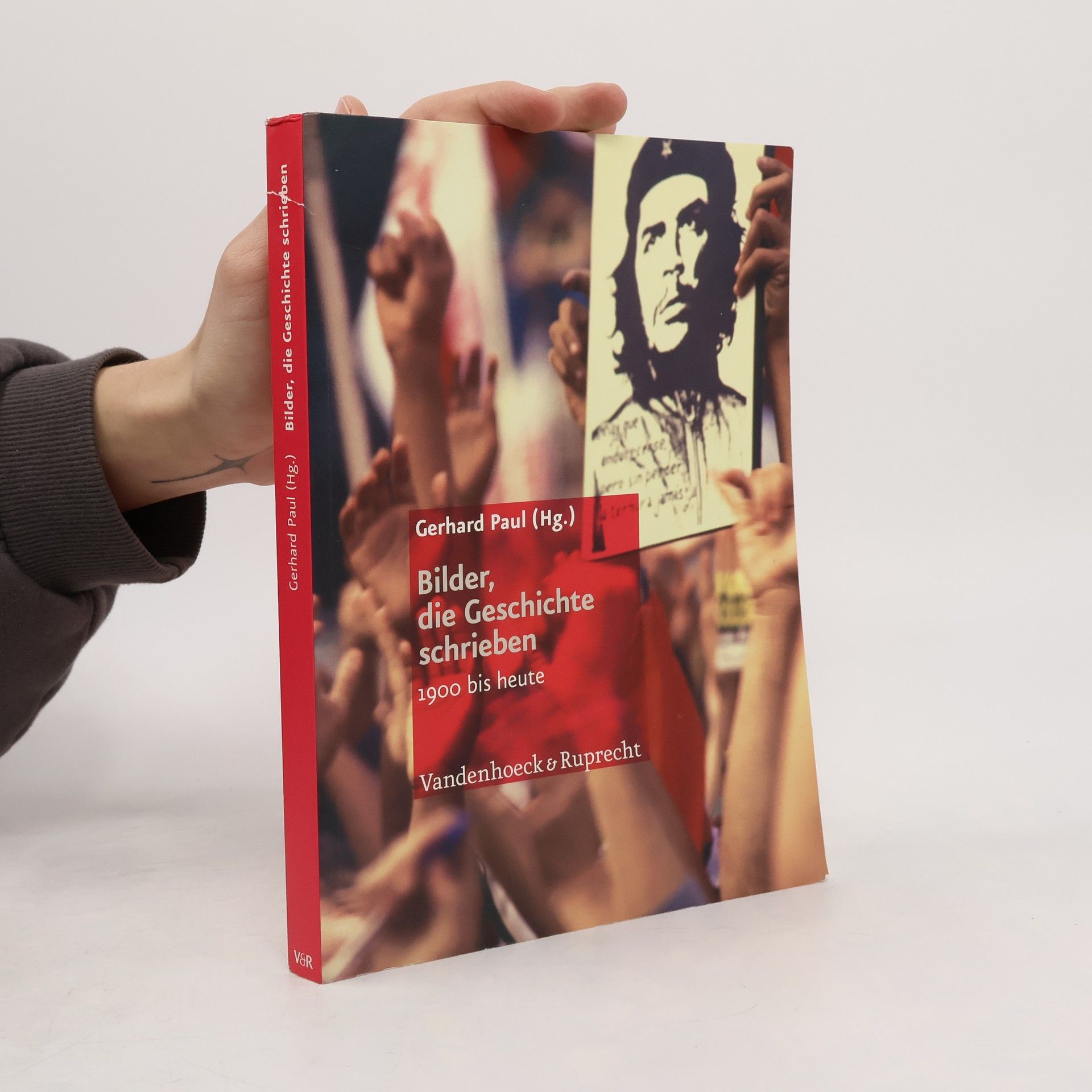 Paul-Gerhard Reinhard Bilder, die Geschichte schrieben