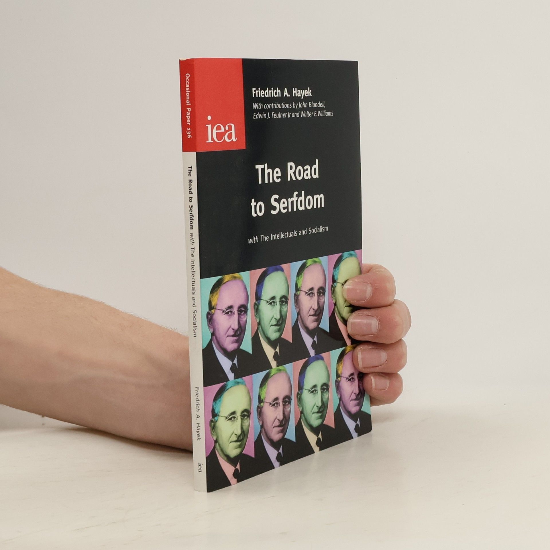 The road to serfdom : with the intellectuals and socialism