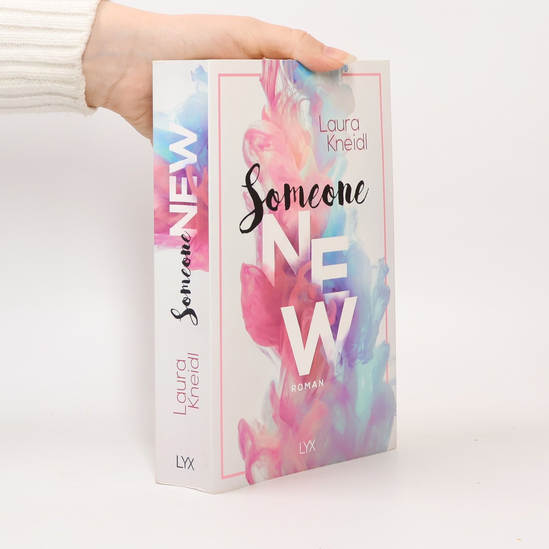 Laura Kneidl Someone New