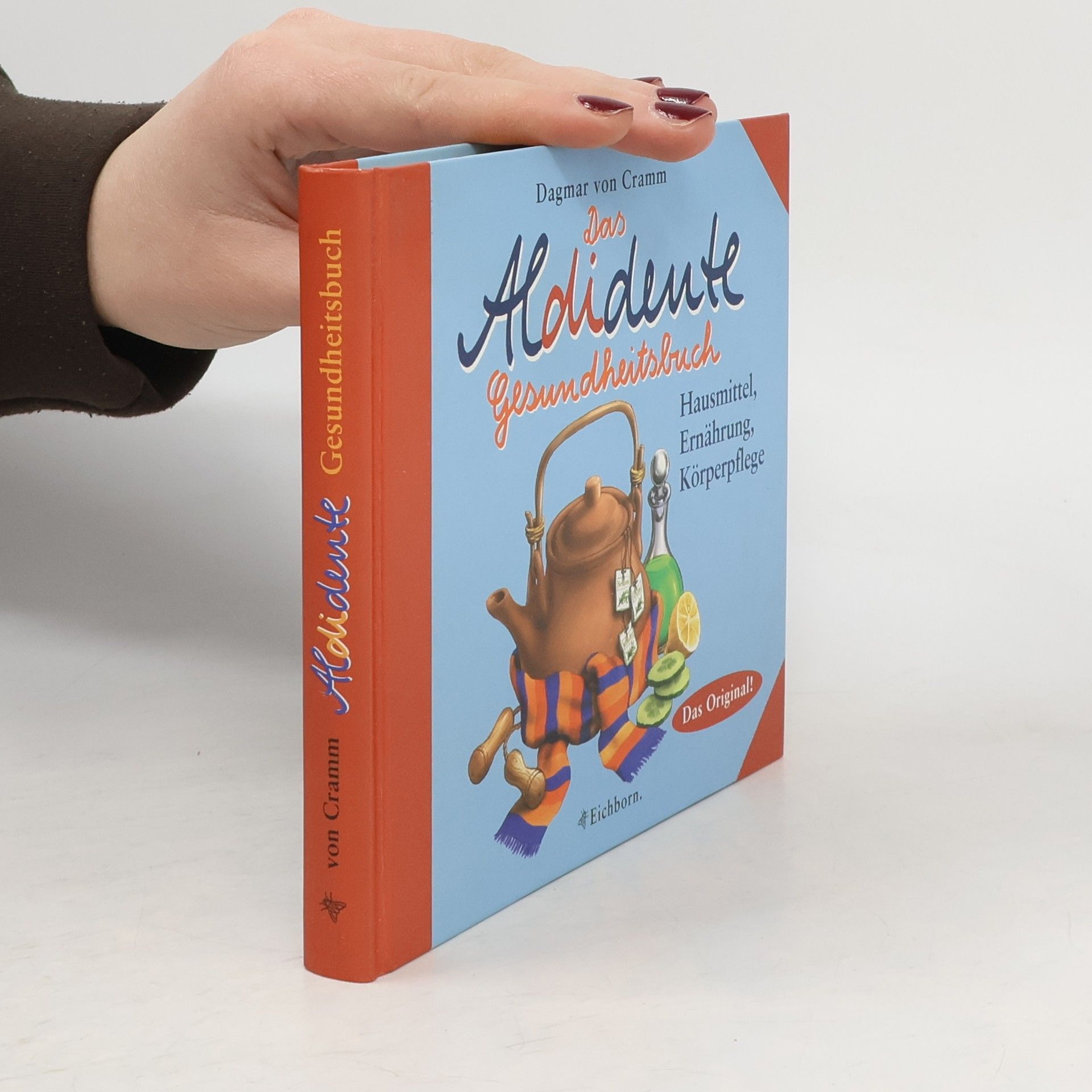 Dagmar von Cramm Das Aldidente-Gesundheitsbuch