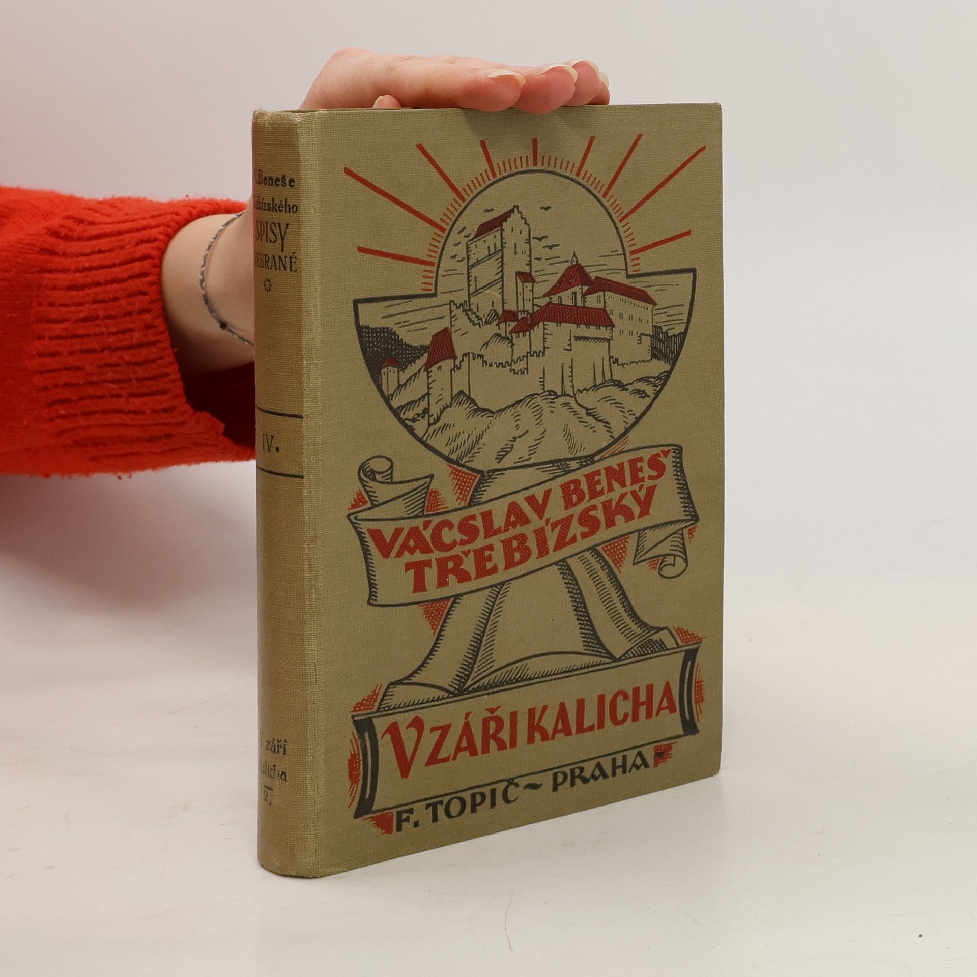 Václav Beneš Třebízský Sebrané spisy IV. V záři kalicha