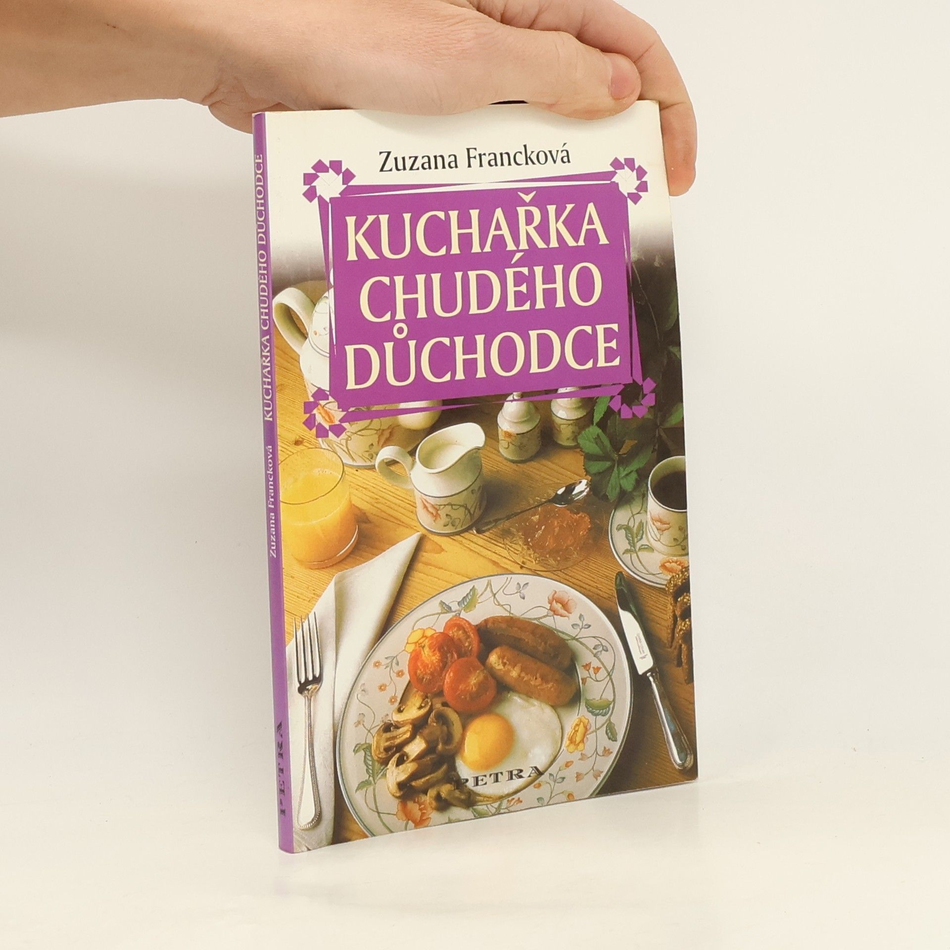 Zuzana Francková Kuchařka chudého důchodce