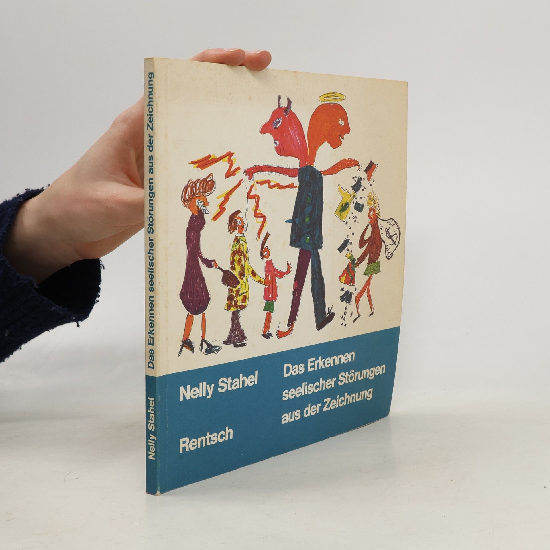 Nelly Stahel Das Erkennen seelischer Störungen aus der Zeichnung