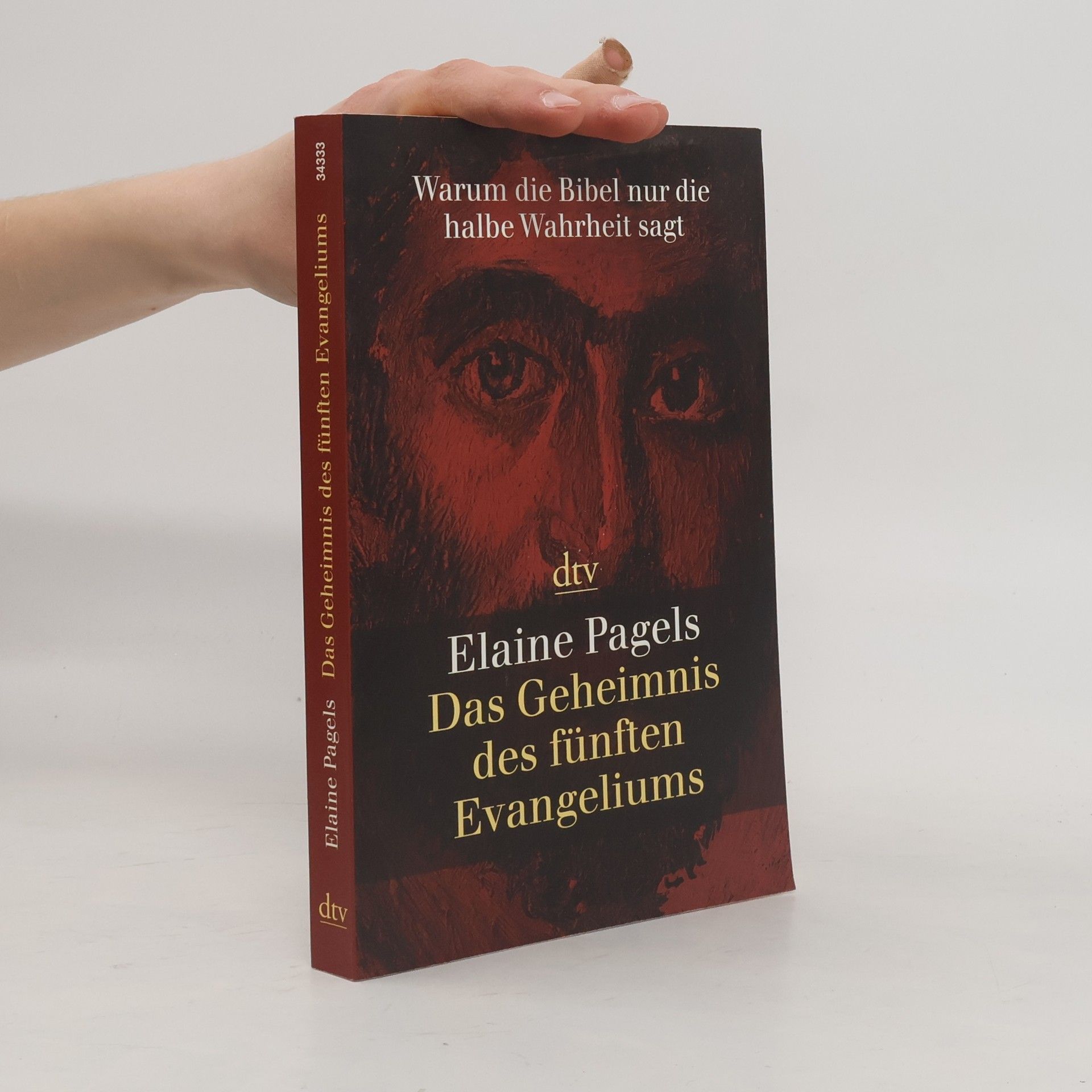 Elaine Pagels Das Geheimnis des fünften Evangeliums