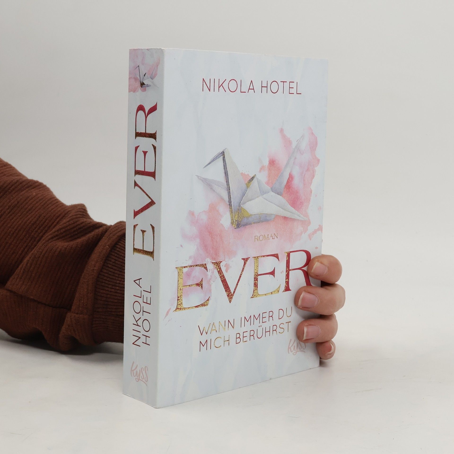 Nikola Hotel Ever. Wann immer du mich berührst