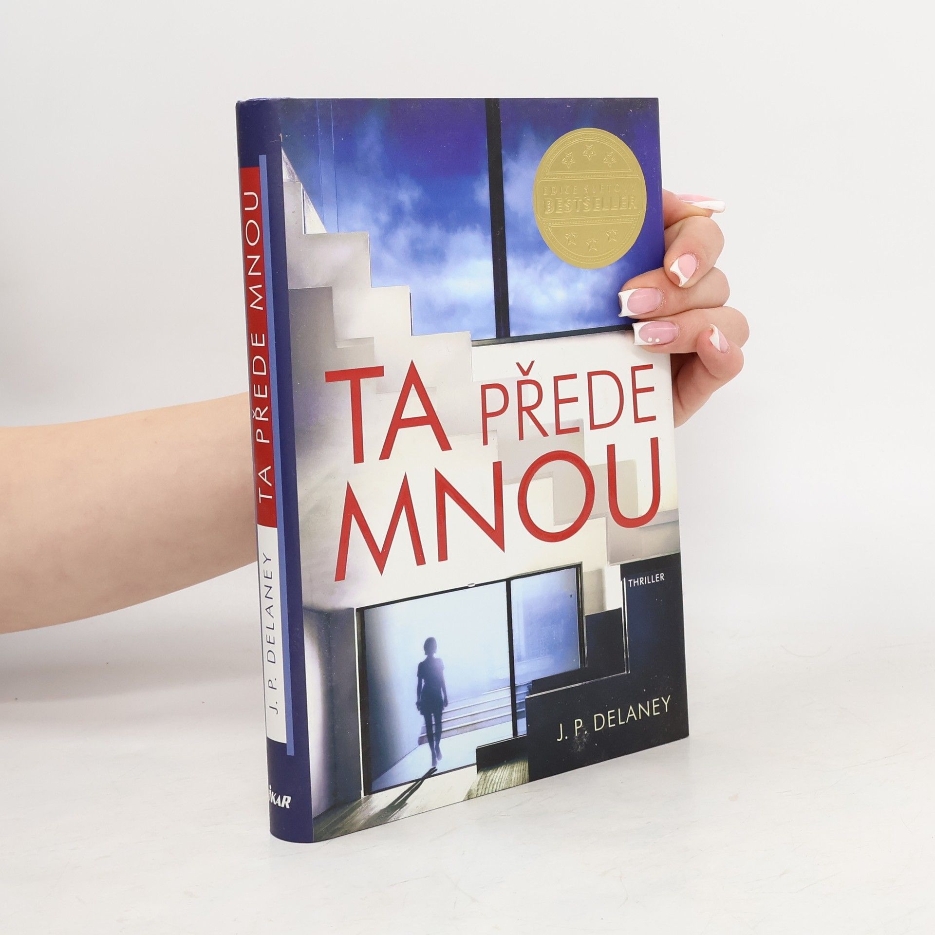 J. P. Delaney Ta přede mnou