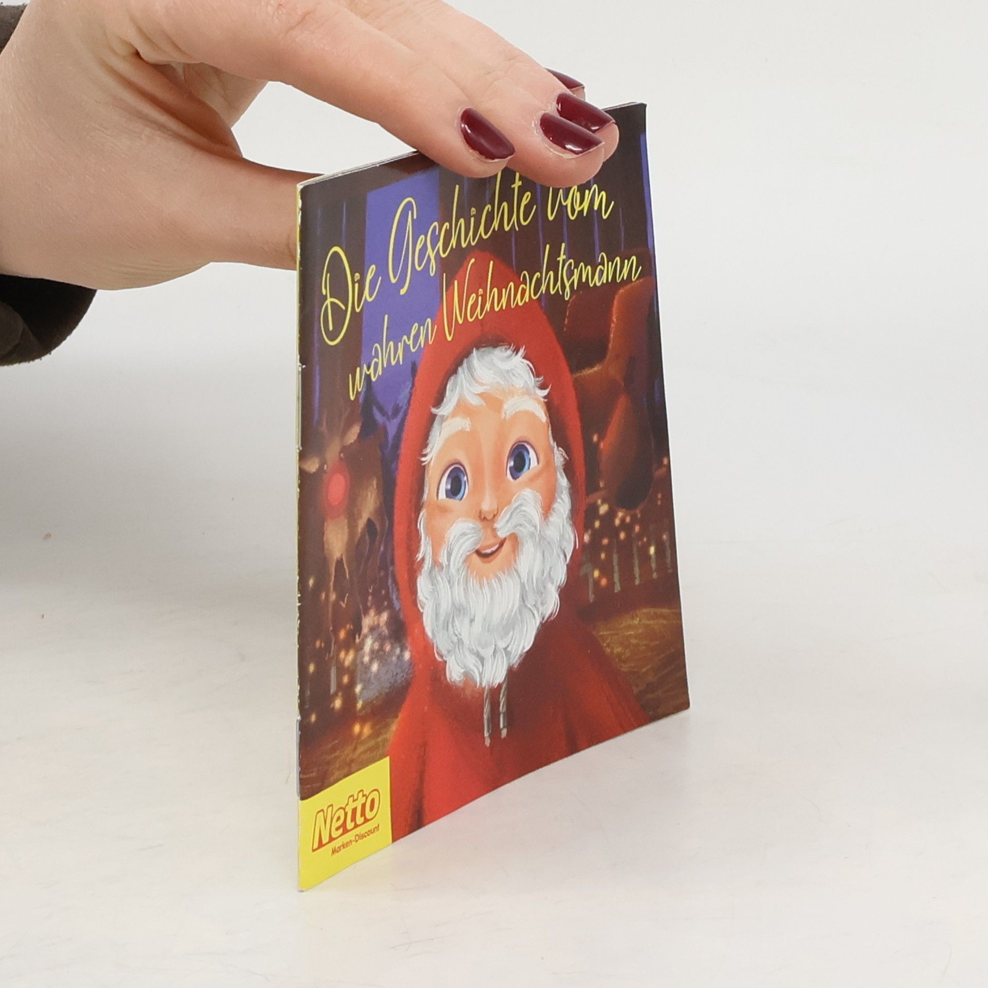 Various authors Die Geschichte vom wahren Weihnachtsmann