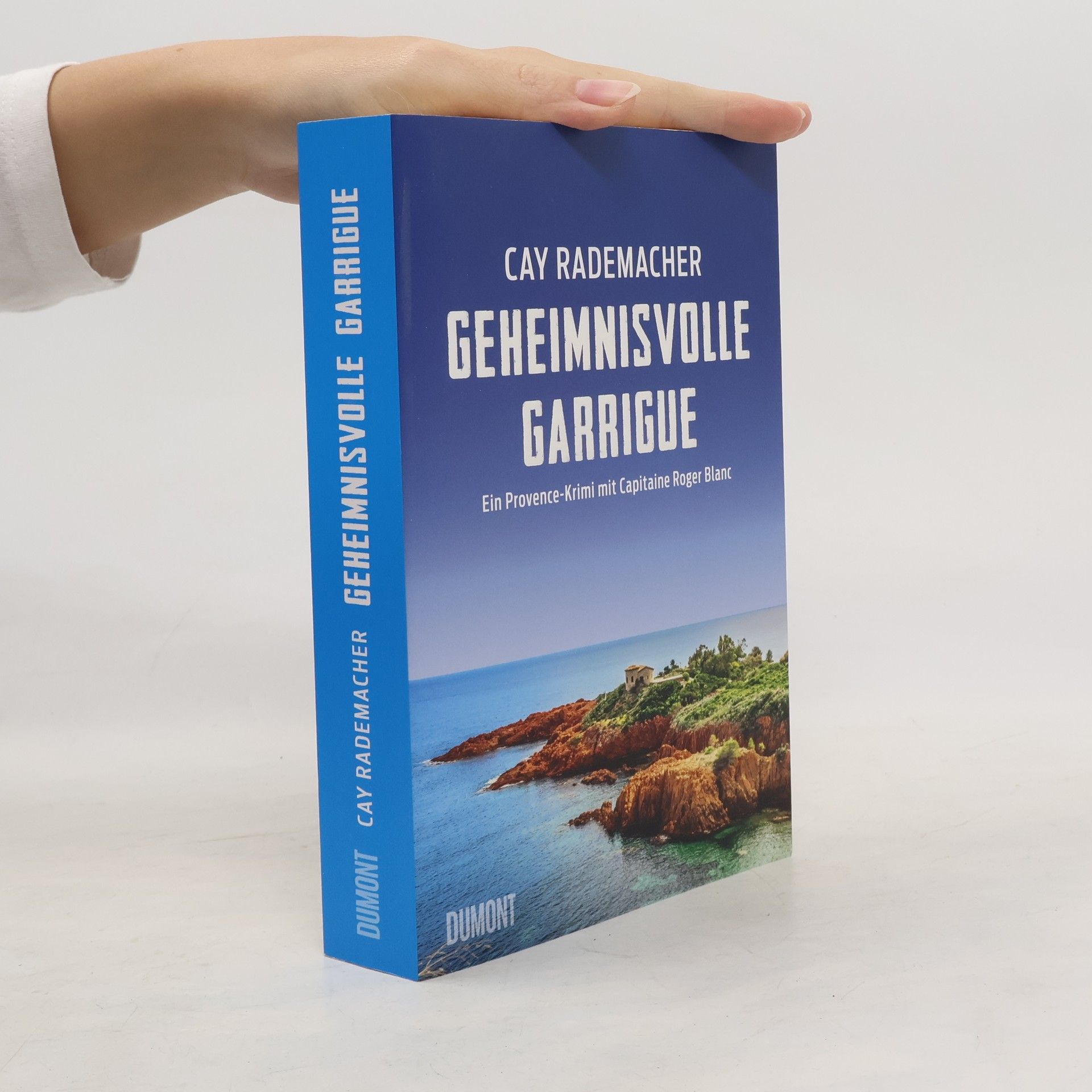 Cay Rademacher Geheimnisvolle Garrigue