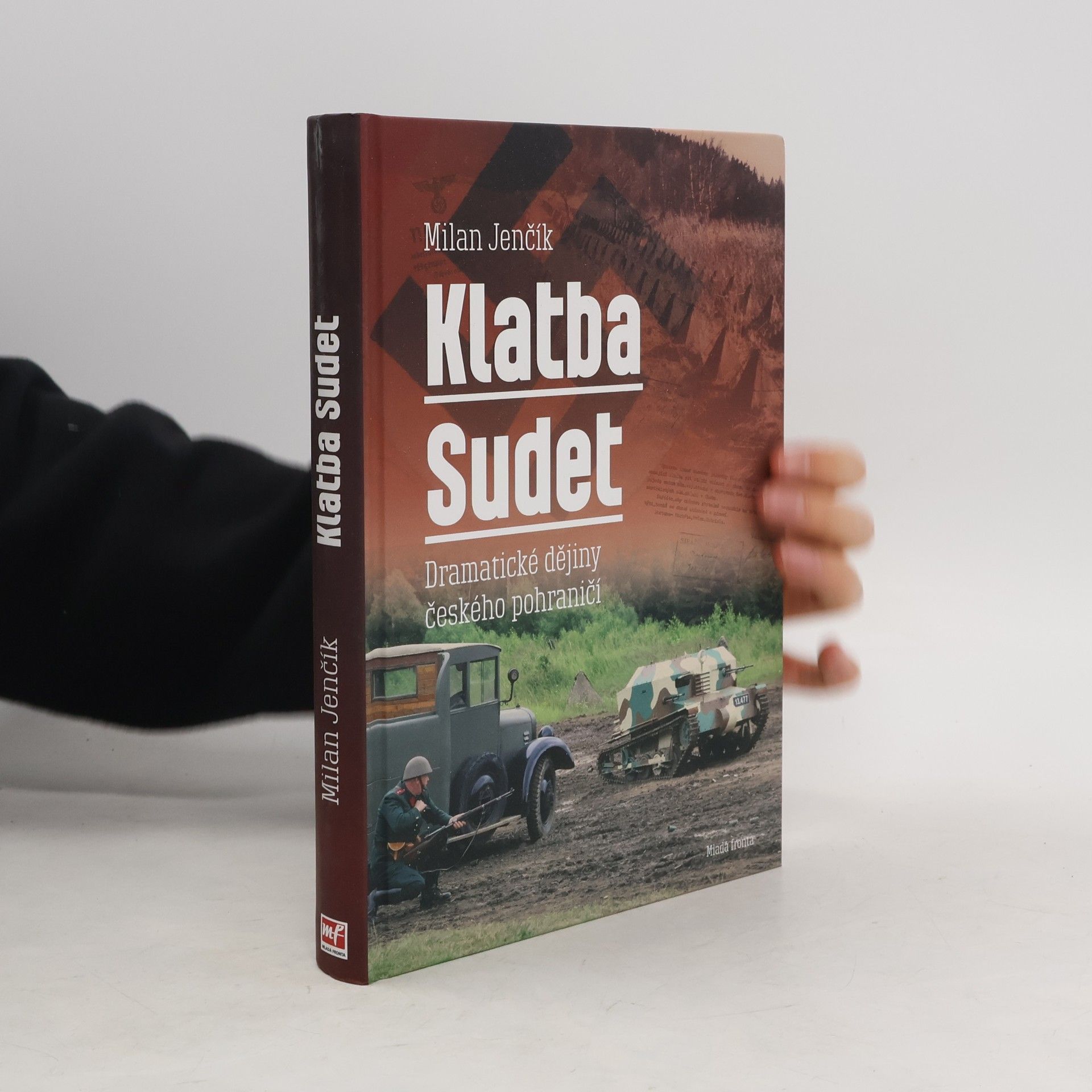 Milan Jenčík Klatba Sudet: Dramatické dějiny českého pohraničí