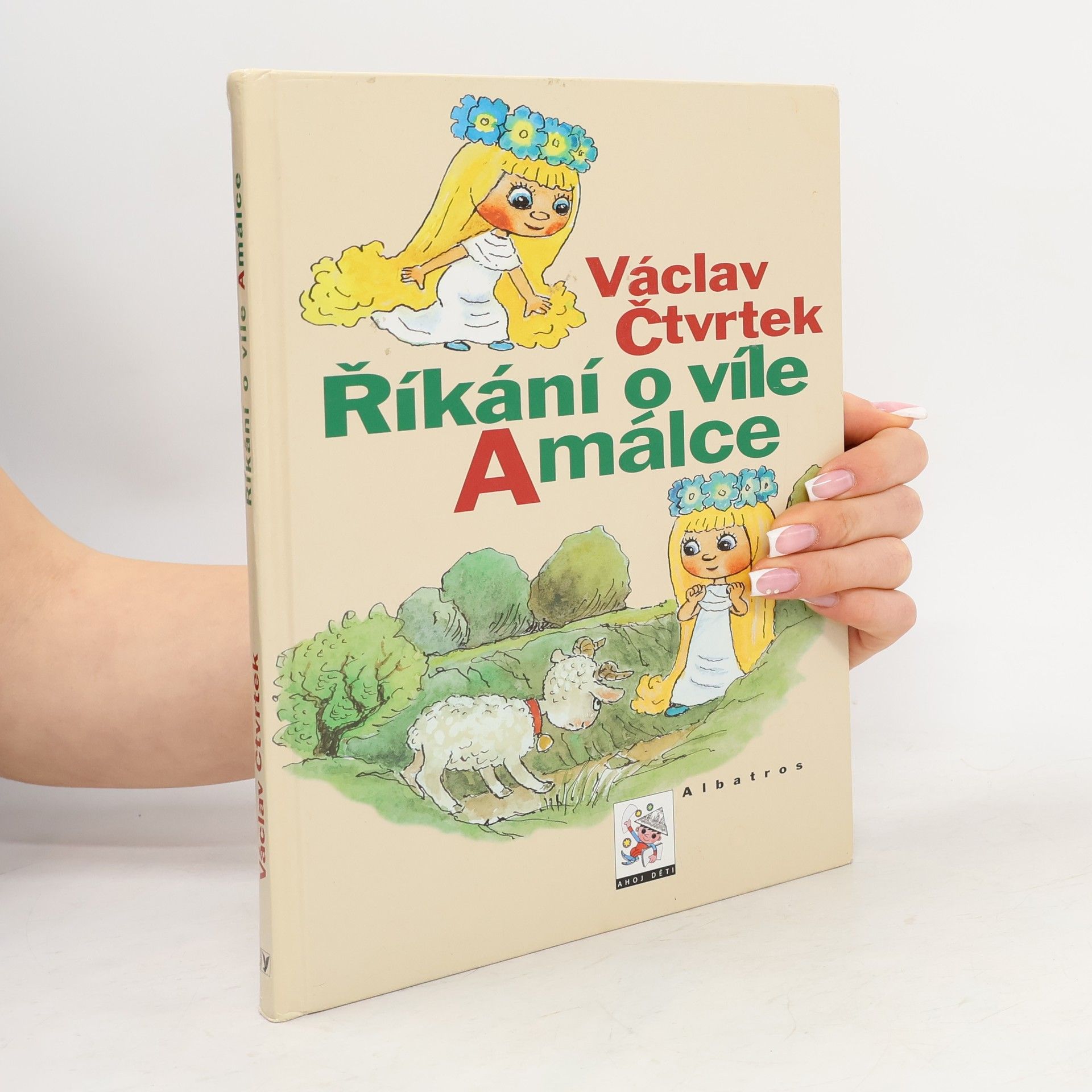 Václav Čtvrtek Říkání o víle Amálce