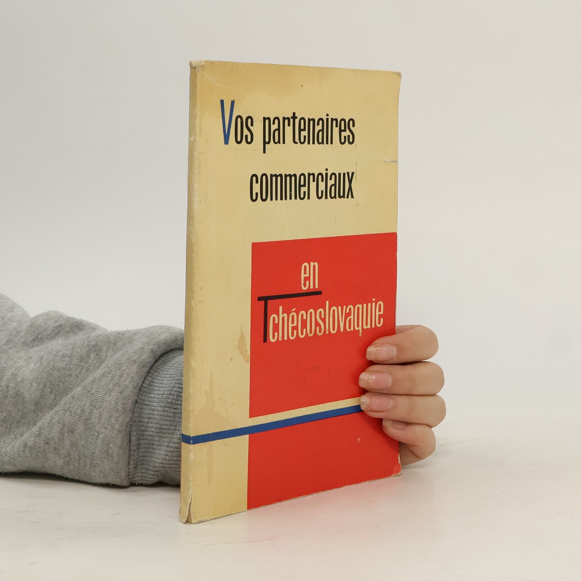Various authors Vos partenaires commerciaux en Tchécoslovaquie