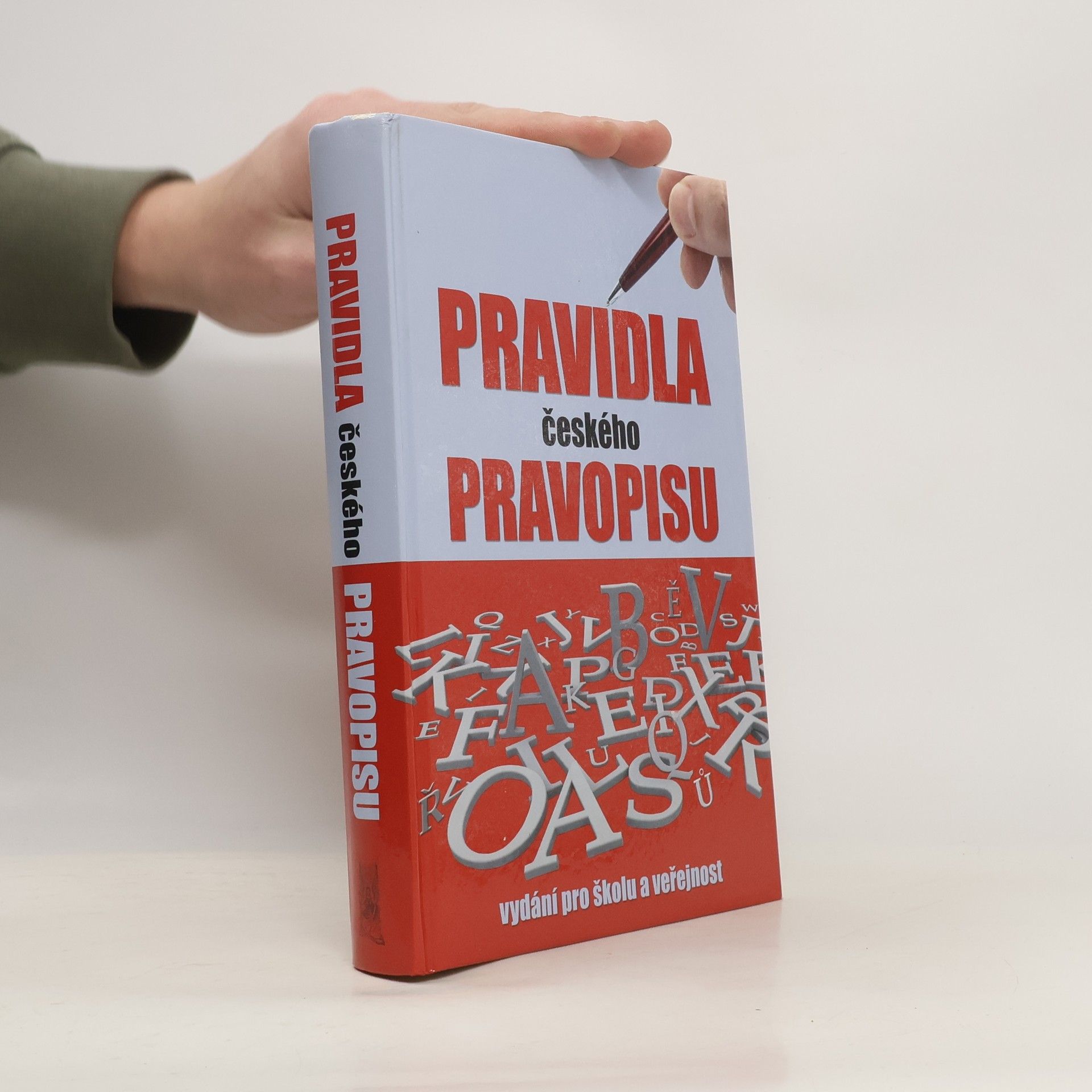 Vladimír Šaur Pravidla českého pravopisu : s výkladem mluvnice