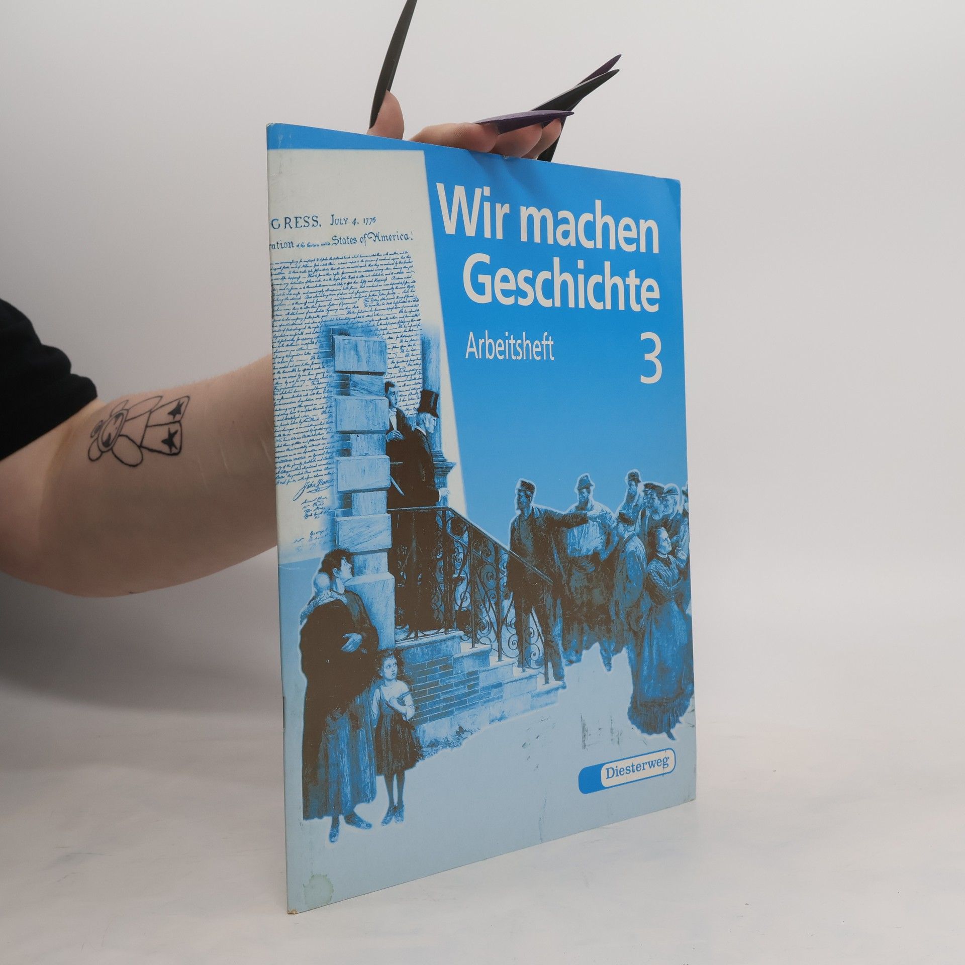 Michael Holste-Schafferschik Wir machen Geschichte Arbeitsheft