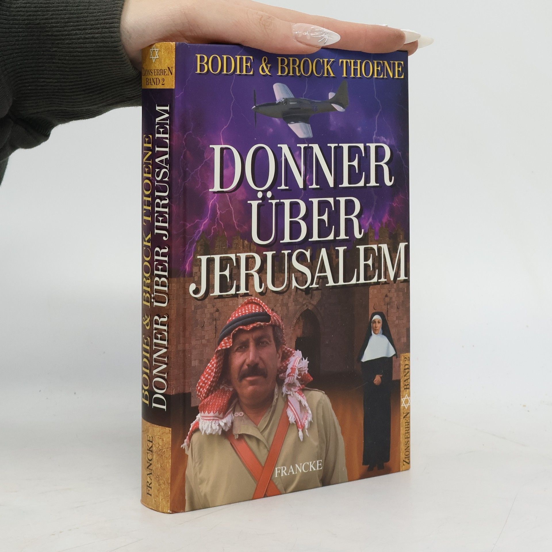 Bodie Thoene Donner über Jerusalem